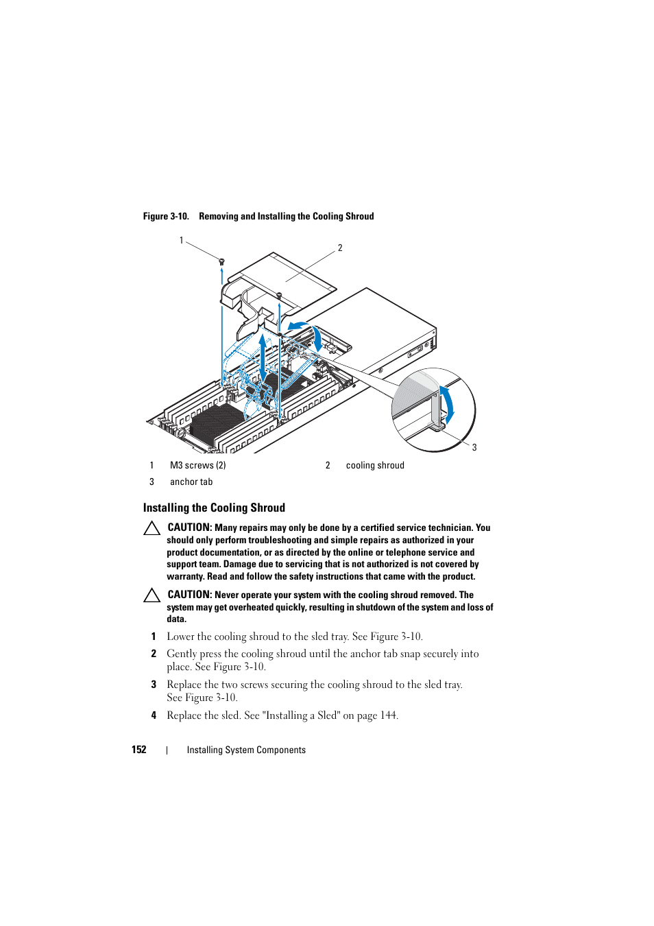 Installing the cooling shroud, See figure 3-10 | Dell PowerEdge C8000 User Manual | Page 152 / 248