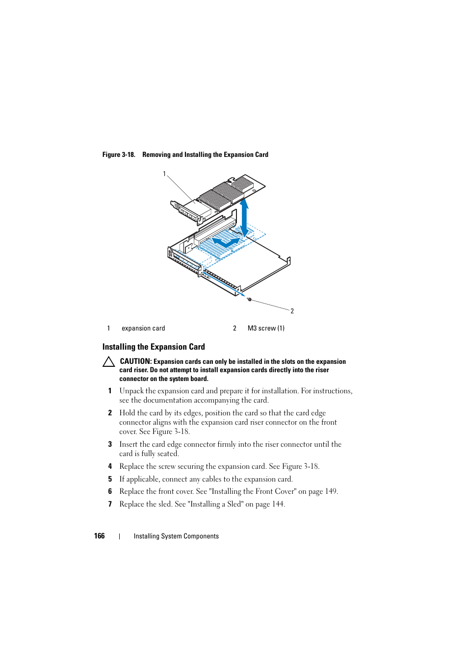 Installing the expansion card, Side. see figure 3-18, E figure 3-18 | See figure 3-18 | Dell PowerEdge C8000 User Manual | Page 166 / 248