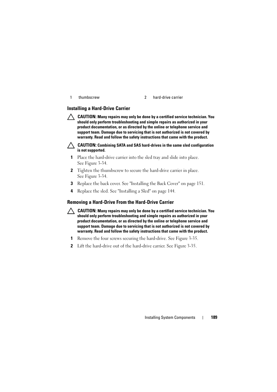Installing a hard-drive carrier, Removing a hard-drive from the hard-drive carrier, Removing a hard-drive from the | Hard-drive carrier | Dell PowerEdge C8000 User Manual | Page 189 / 248