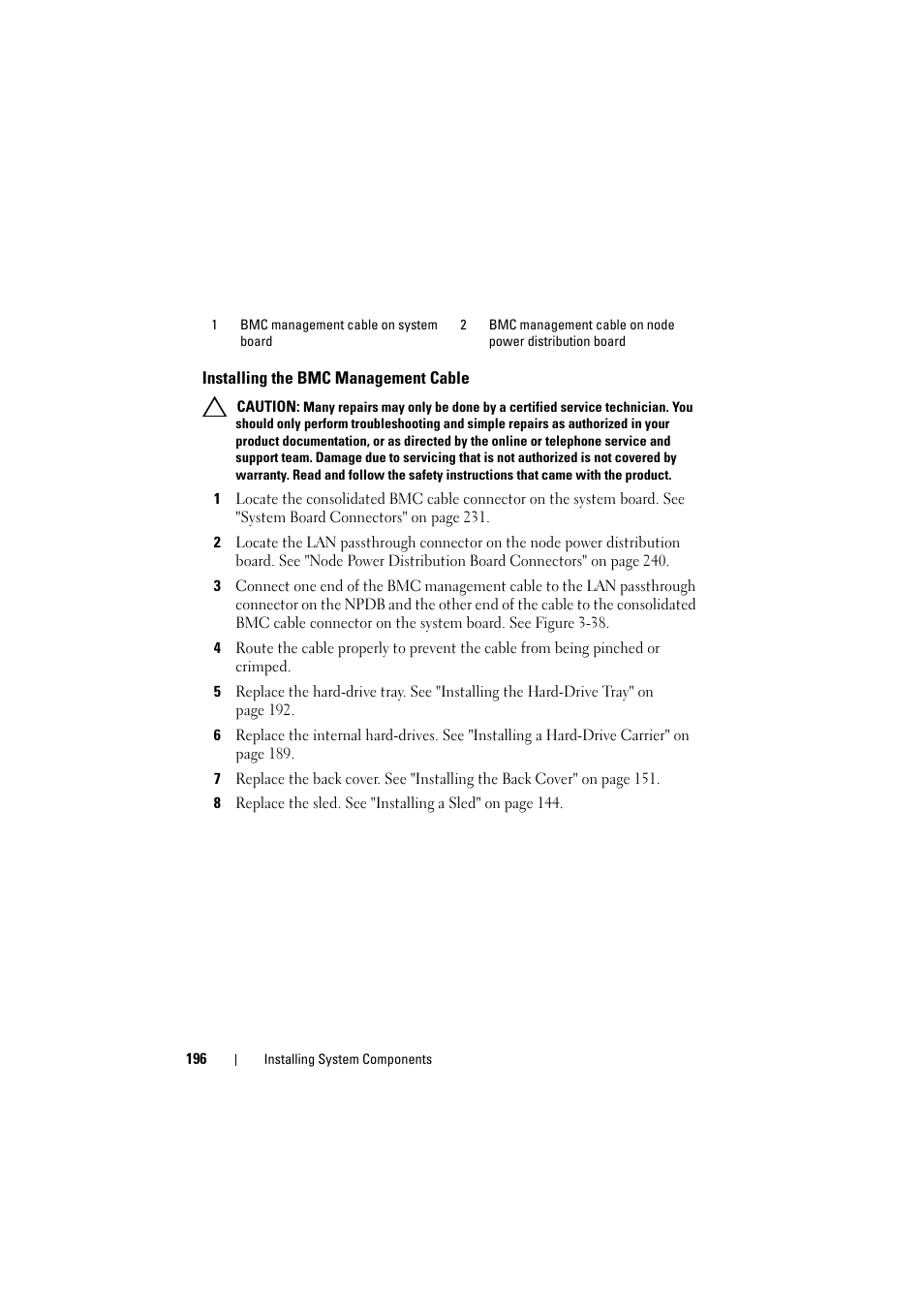 Installing the bmc management cable, Installing the bmc management cable" on | Dell PowerEdge C8000 User Manual | Page 196 / 248