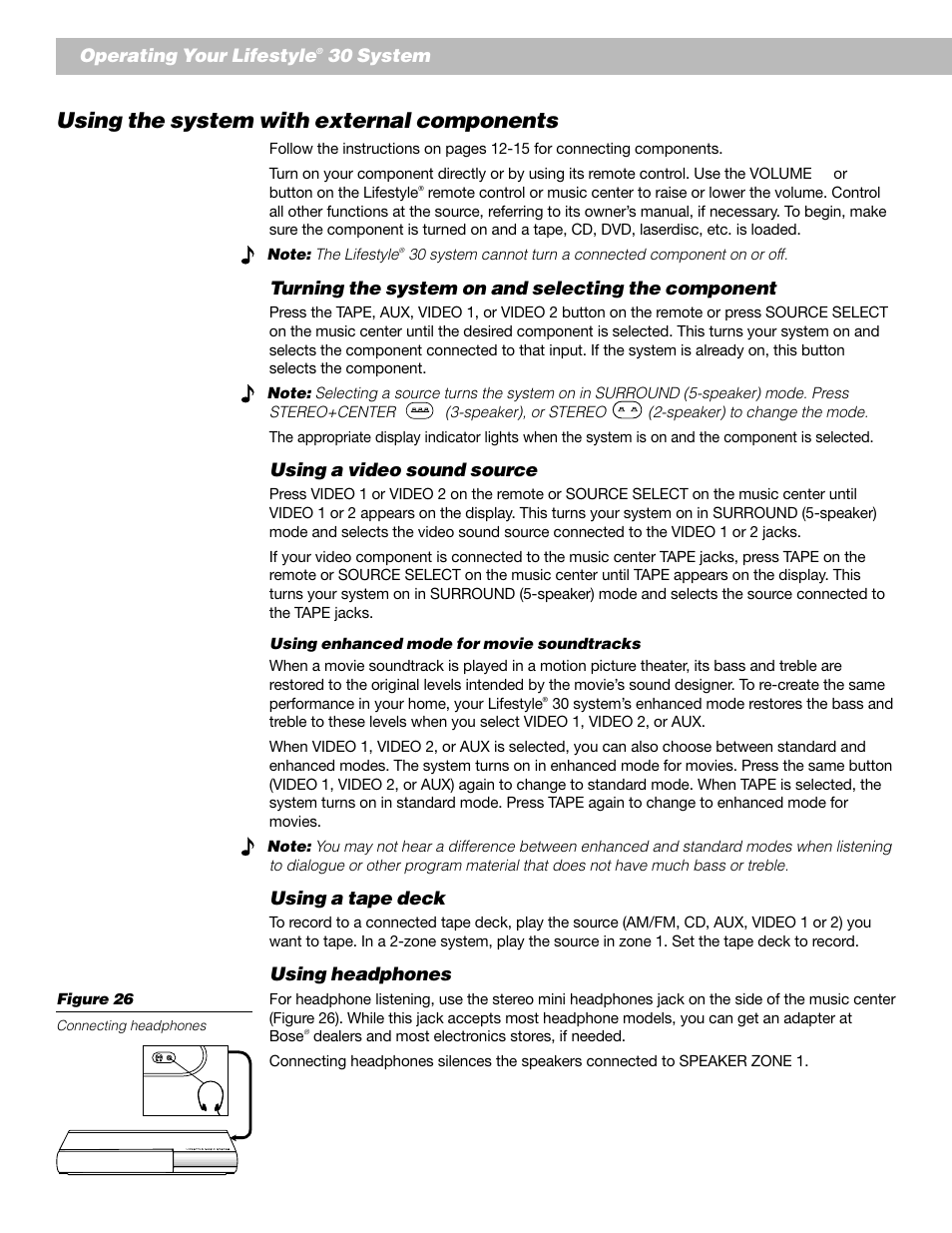 Using the system with external components, Turning the system on and selecting the component, Using a video sound source | Using a tape deck, Using headphones, Operating your lifestyle, 30 system | Bose Lifestyle 30 Series II User Manual | Page 30 / 43