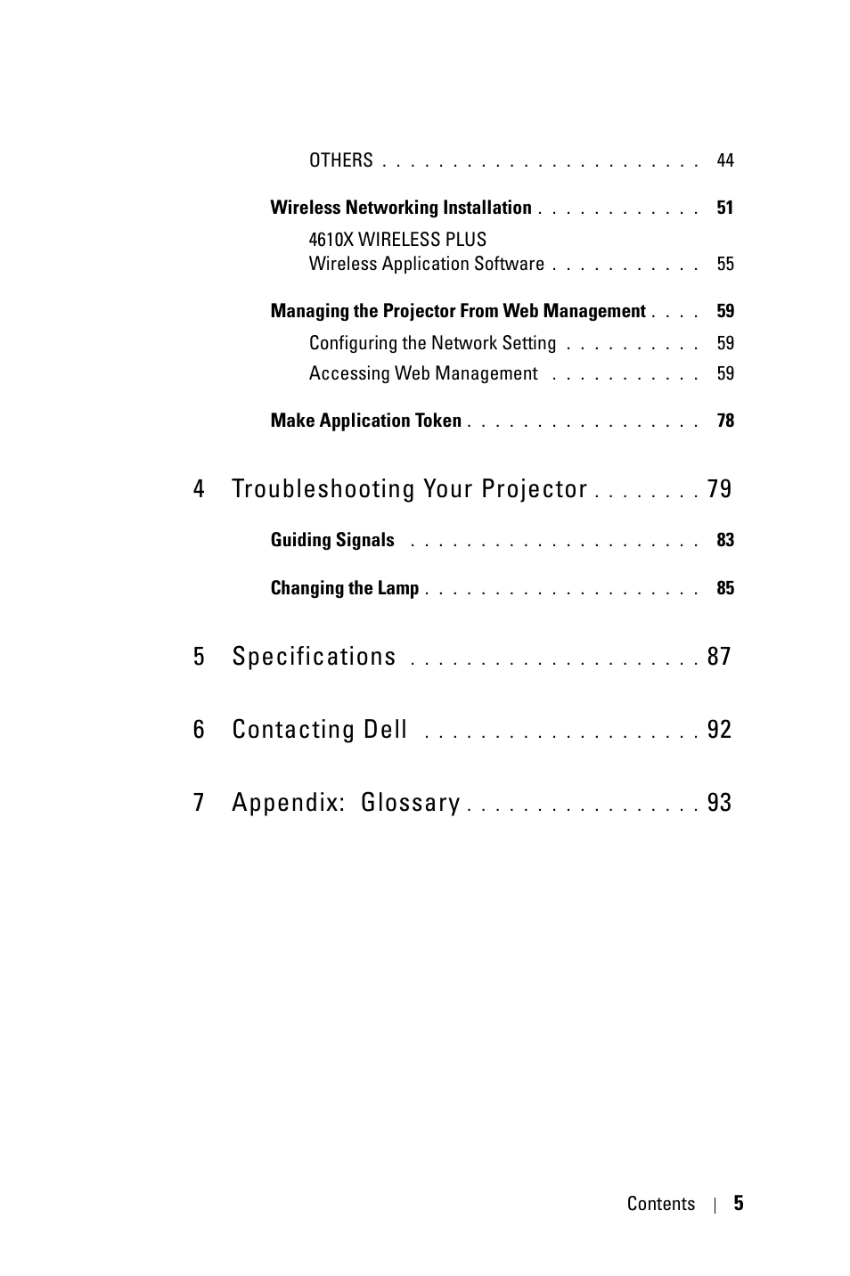 4 troubleshooting your projector 79, 5 specifications 87, 6 contacting dell 92 | 7 appendix: glossary 93, 4 troubleshooting your projector, 5 specifications, 87 6 contacting dell, 92 7 appendix: glossary | Dell 4610X Wireless Projector User Manual | Page 5 / 98