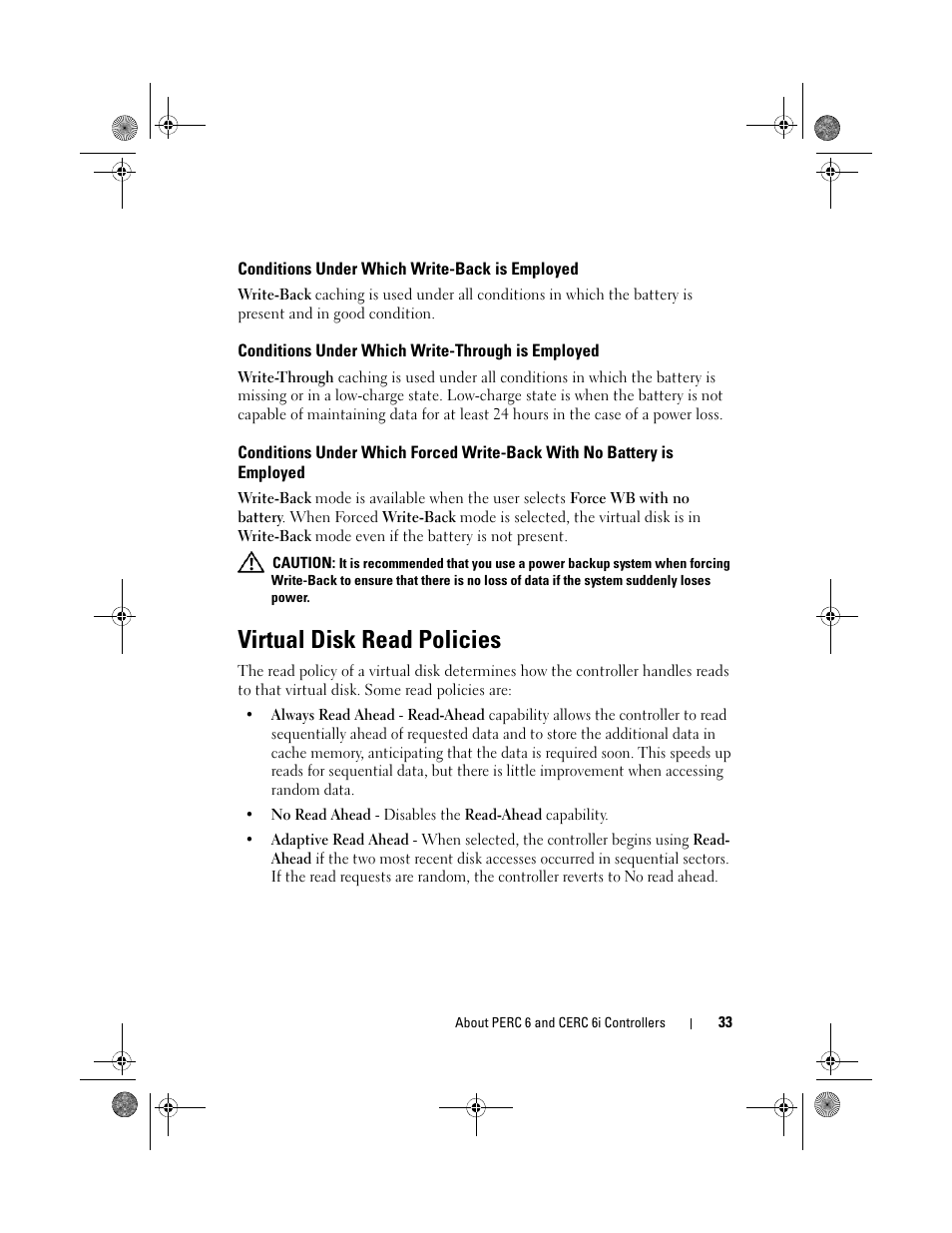 Conditions under which write-back is employed, Conditions under which write-through is employed, Virtual disk read policies | Dell PowerEdge RAID Controller 6i User Manual | Page 33 / 156