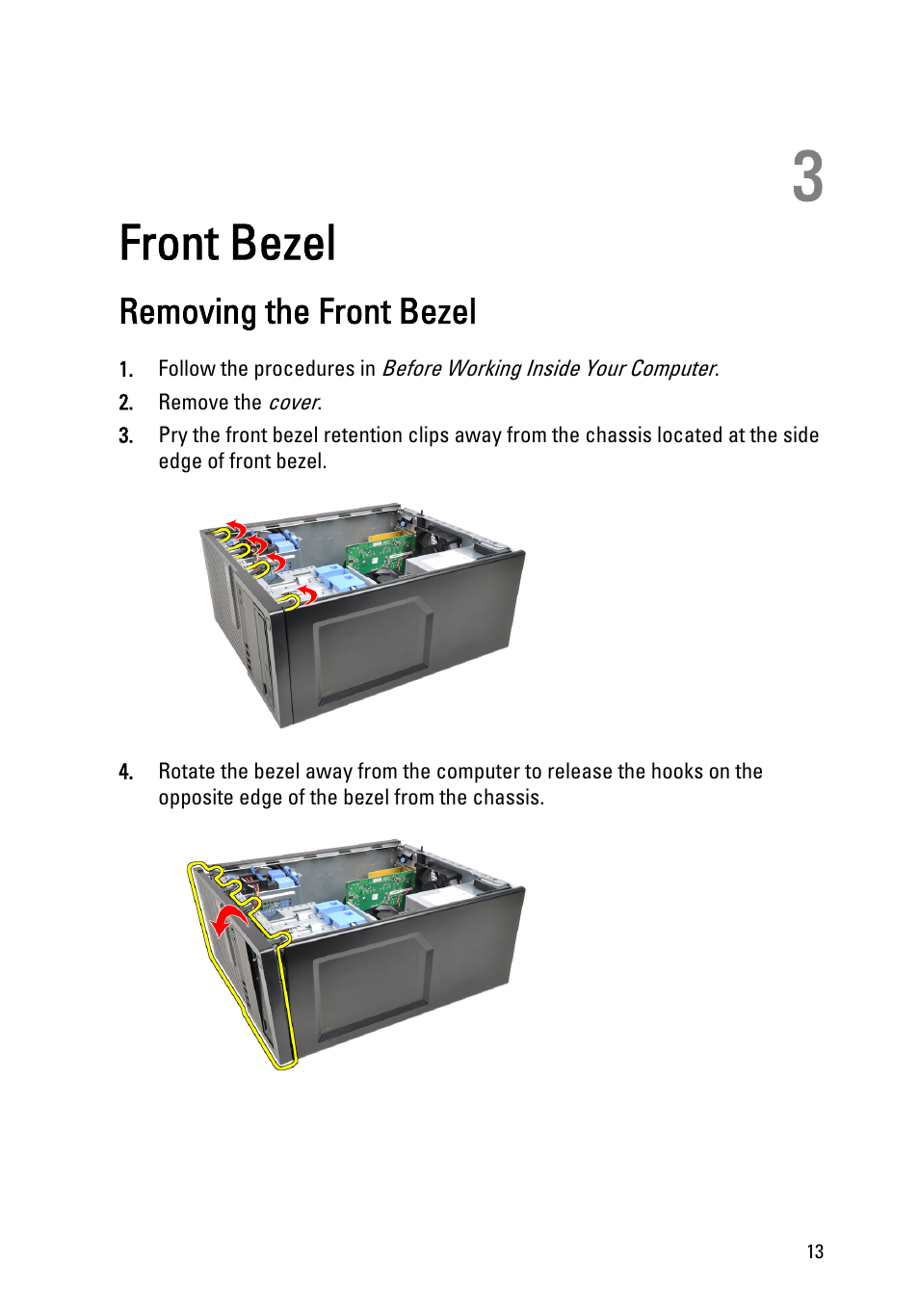 Front bezel, Removing the front bezel, 3 front bezel | Dell OptiPlex 990 (Early 2011) User Manual | Page 13 / 97