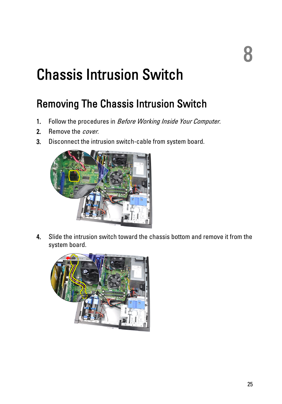 Chassis intrusion switch, Removing the chassis intrusion switch, 8 chassis intrusion switch | Dell OptiPlex 990 (Early 2011) User Manual | Page 25 / 97