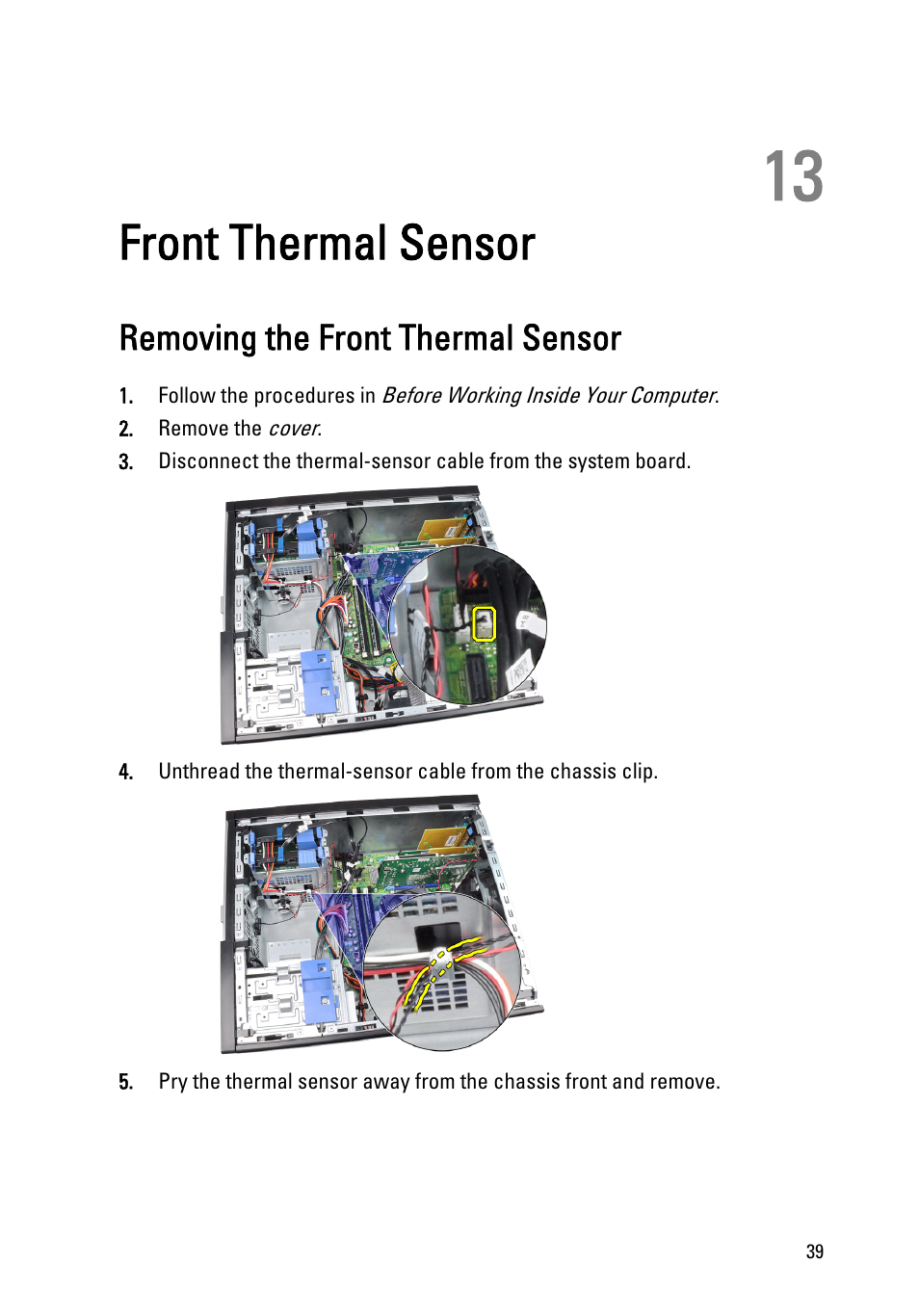 Front thermal sensor, Removing the front thermal sensor, 13 front thermal sensor | Dell OptiPlex 990 (Early 2011) User Manual | Page 39 / 97