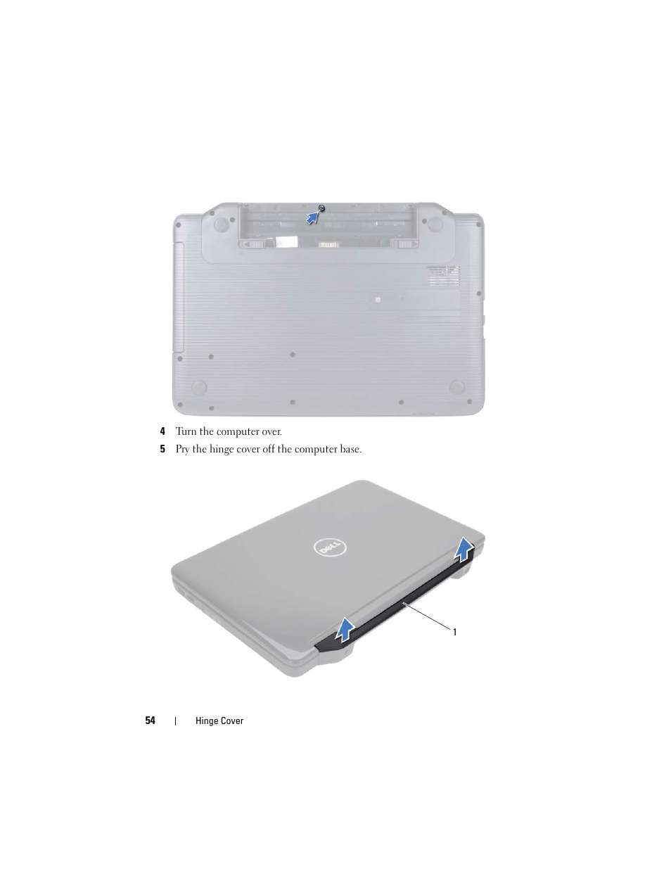 4 turn the computer over, 5 pry the hinge cover off the computer base | Dell Inspiron 15 (N5040, Mid 2011) User Manual | Page 54 / 74