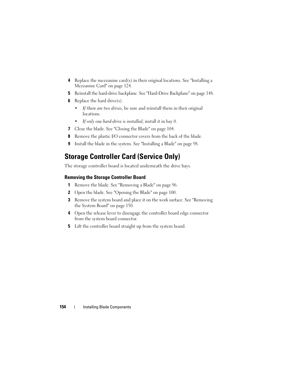 Storage controller card (service only), Removing the storage controller board, Through step 7 | D. see "removing the storage | Dell PowerEdge M605 User Manual | Page 154 / 236