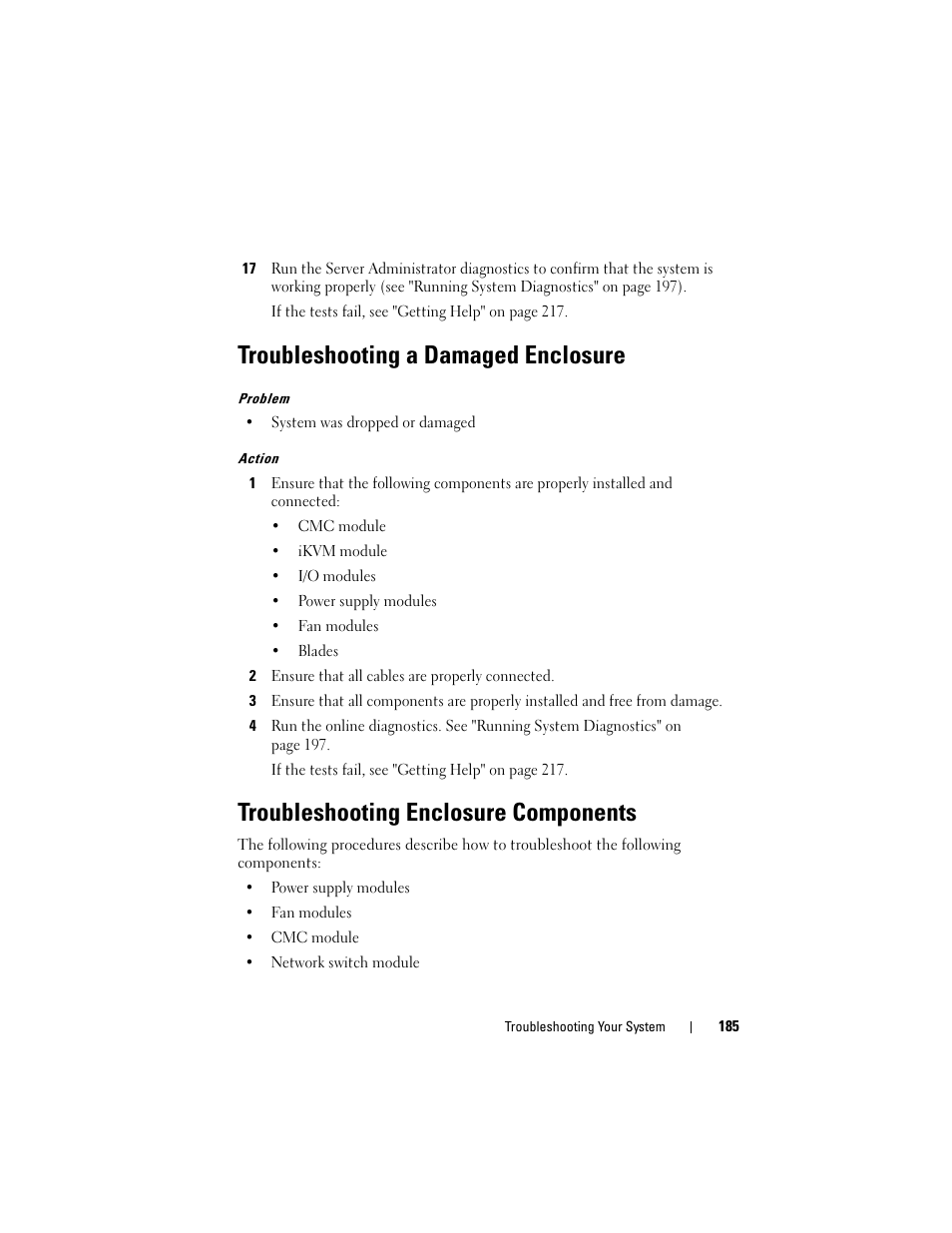 Troubleshooting a damaged enclosure, Troubleshooting enclosure components | Dell PowerEdge M605 User Manual | Page 185 / 236