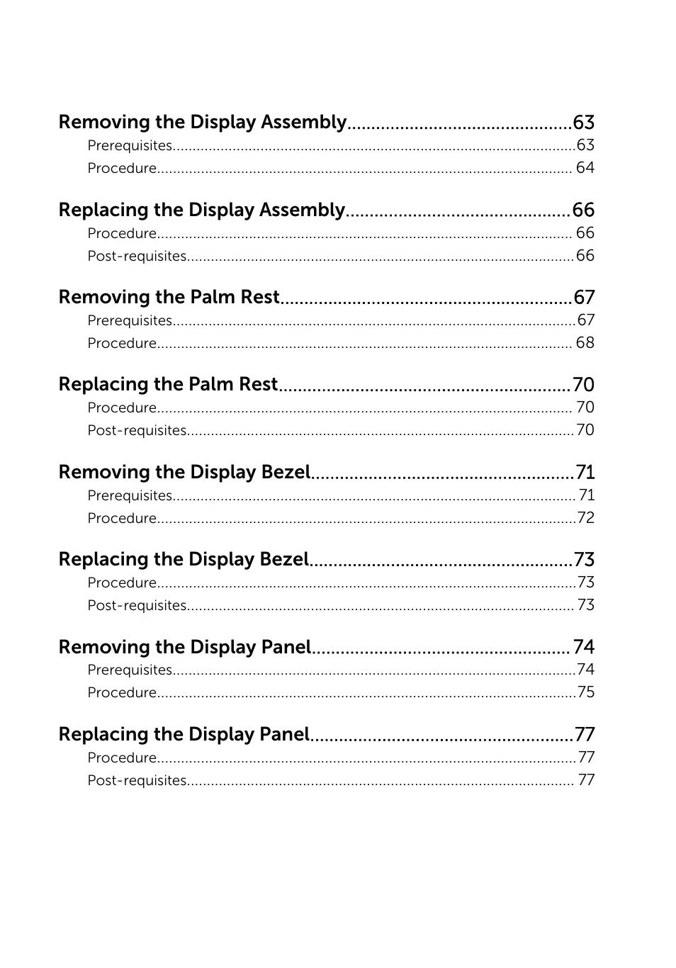 Removing the display assembly, Replacing the display assembly, Removing the palm rest | Replacing the palm rest, Removing the display bezel, Replacing the display bezel, Removing the display panel, Replacing the display panel | Dell Inspiron 15 (5547, Early 2014) User Manual | Page 7 / 89