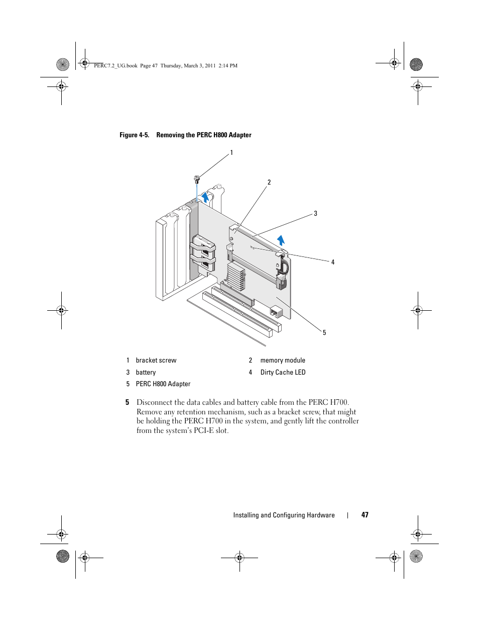 To step 5, Figure 4-5 | Dell PowerEdge RAID Controller H800 User Manual | Page 47 / 178