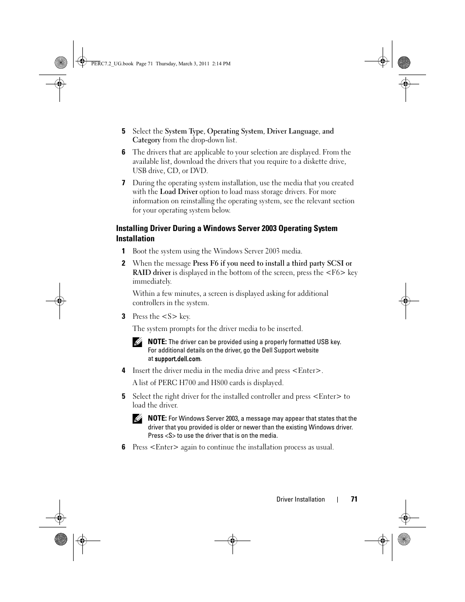 Installing driver during a windows server 2003, Operating system installation | Dell PowerEdge RAID Controller H800 User Manual | Page 71 / 178