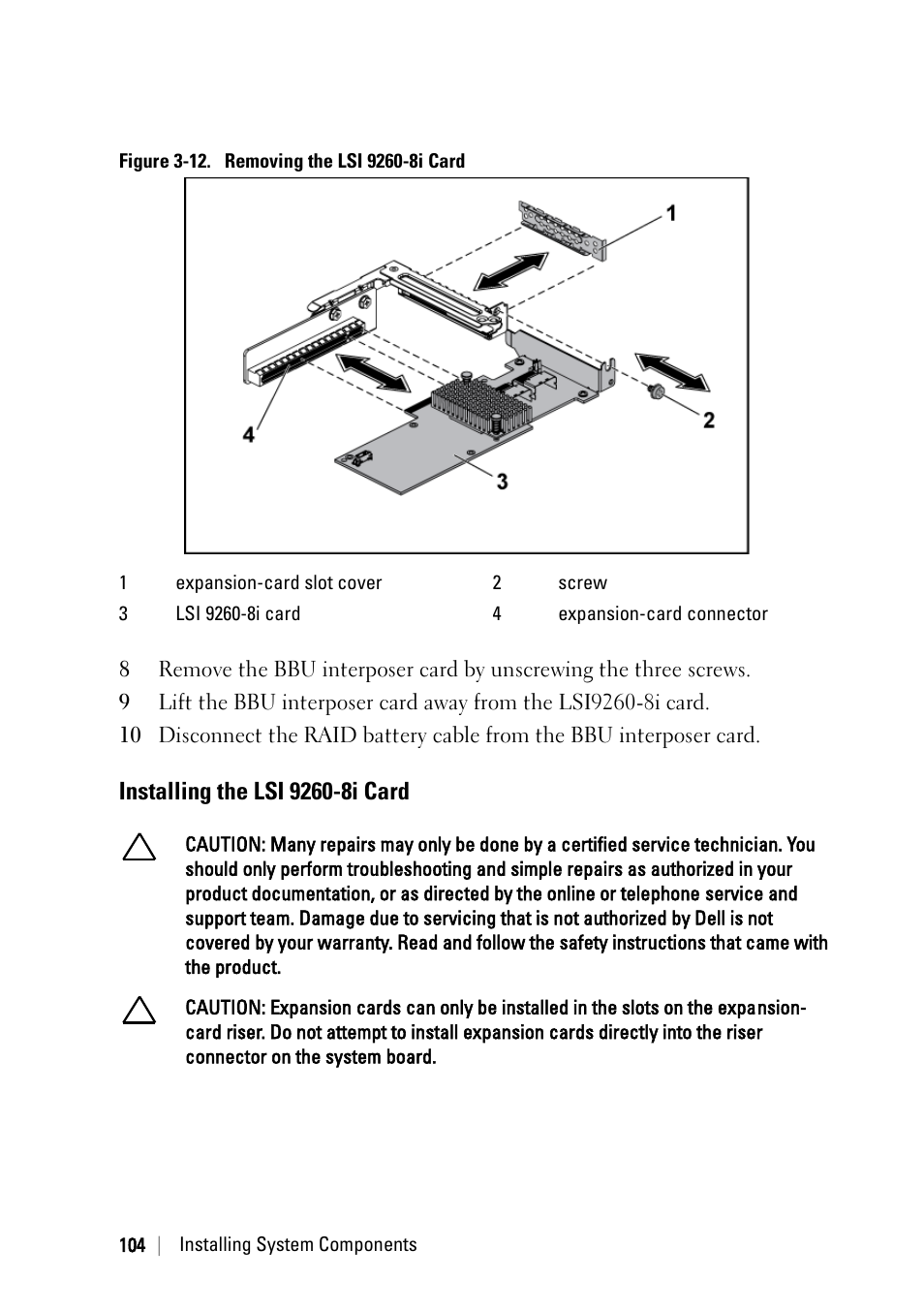 Installing the lsi 9260-8i card | Dell POWEREDGE C6105 User Manual | Page 104 / 222