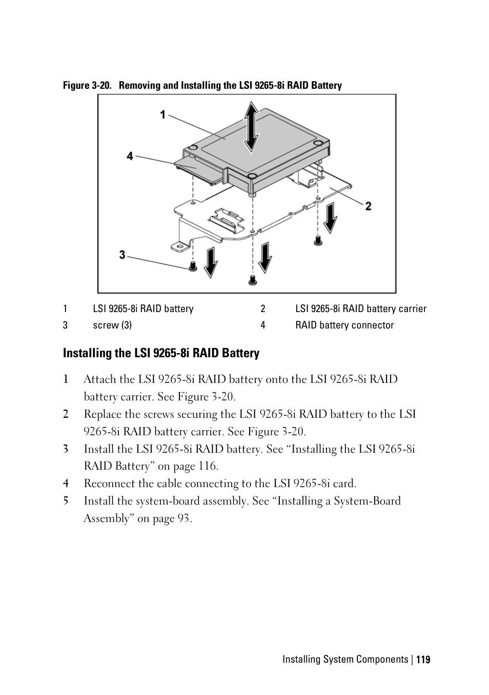 Installing the lsi 9265-8i raid battery, E figure 3-20 | Dell POWEREDGE C6105 User Manual | Page 119 / 222