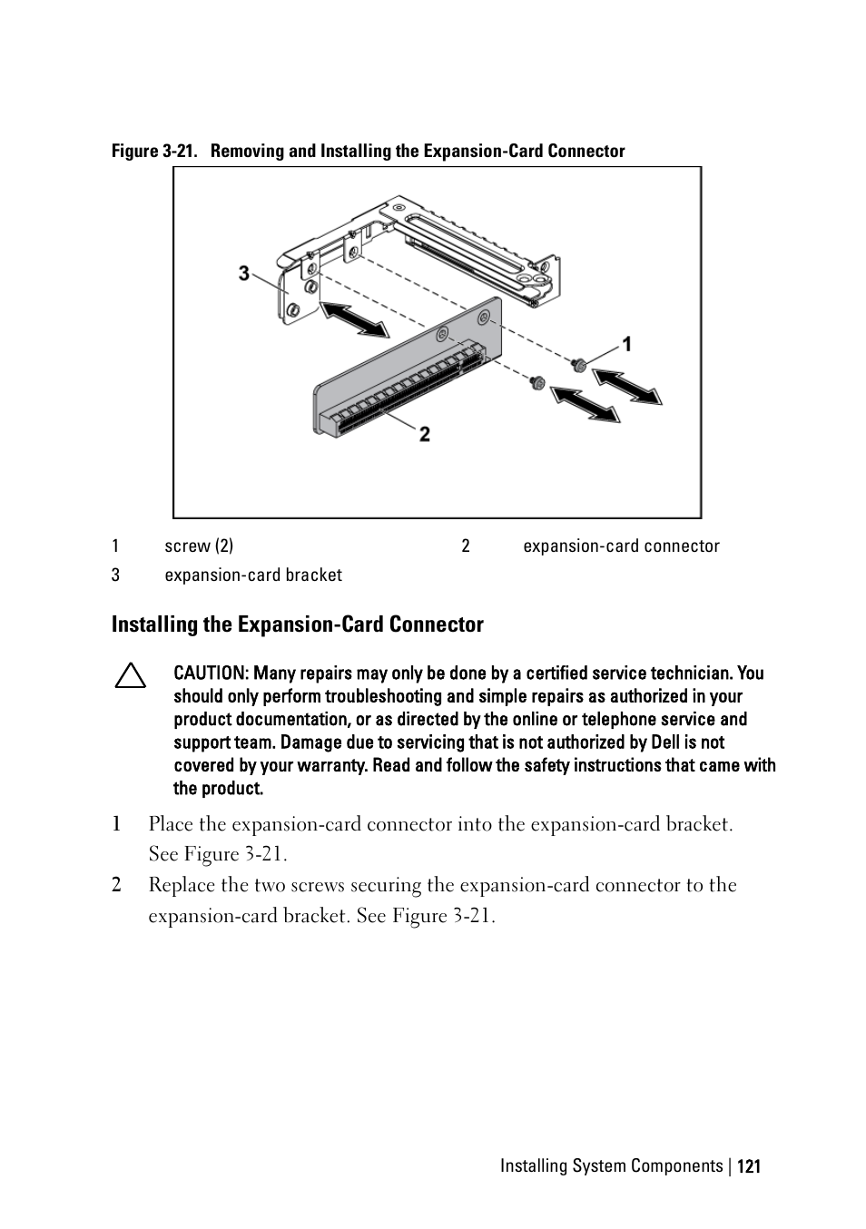 Installing the expansion-card connector, Ee figure 3-21 | Dell POWEREDGE C6105 User Manual | Page 121 / 222