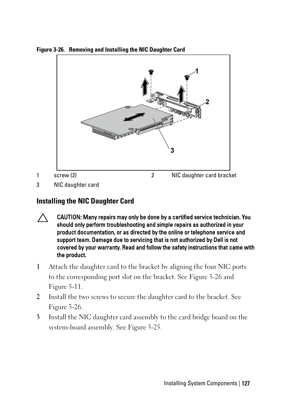 Installing the nic daughter card, Ee figure 3-26 | Dell POWEREDGE C6105 User Manual | Page 127 / 222