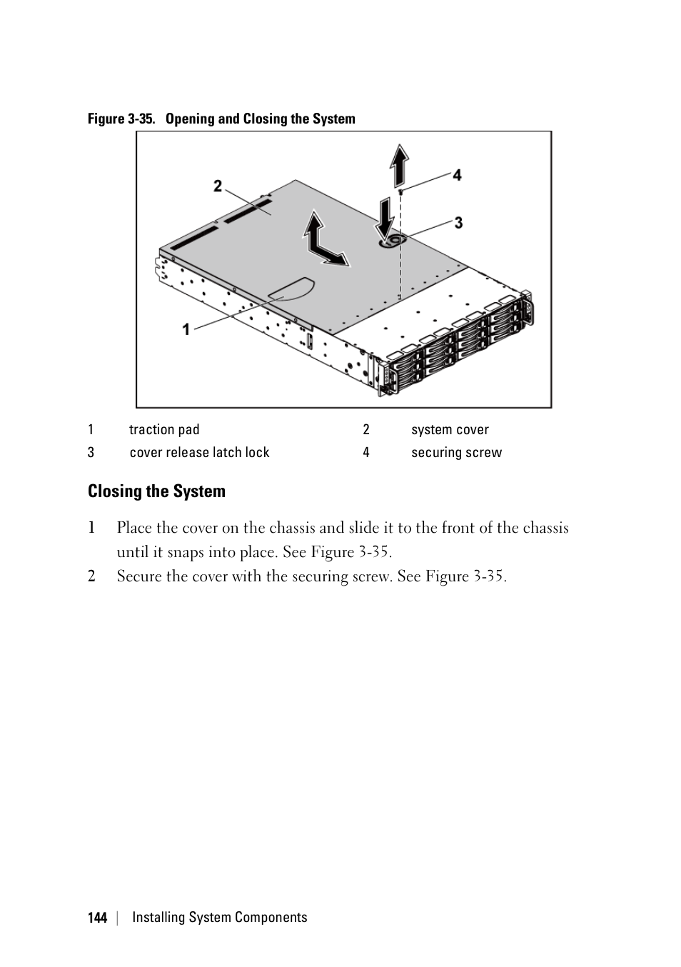 Closing the system, Ee figure 3-35 | Dell POWEREDGE C6105 User Manual | Page 144 / 222