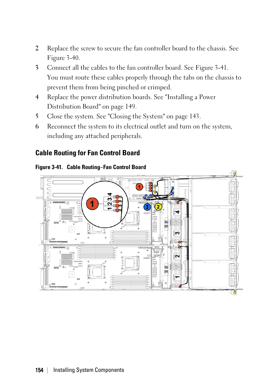 Cable routing for fan control board, Ee figure 3-41 | Dell POWEREDGE C6105 User Manual | Page 154 / 222