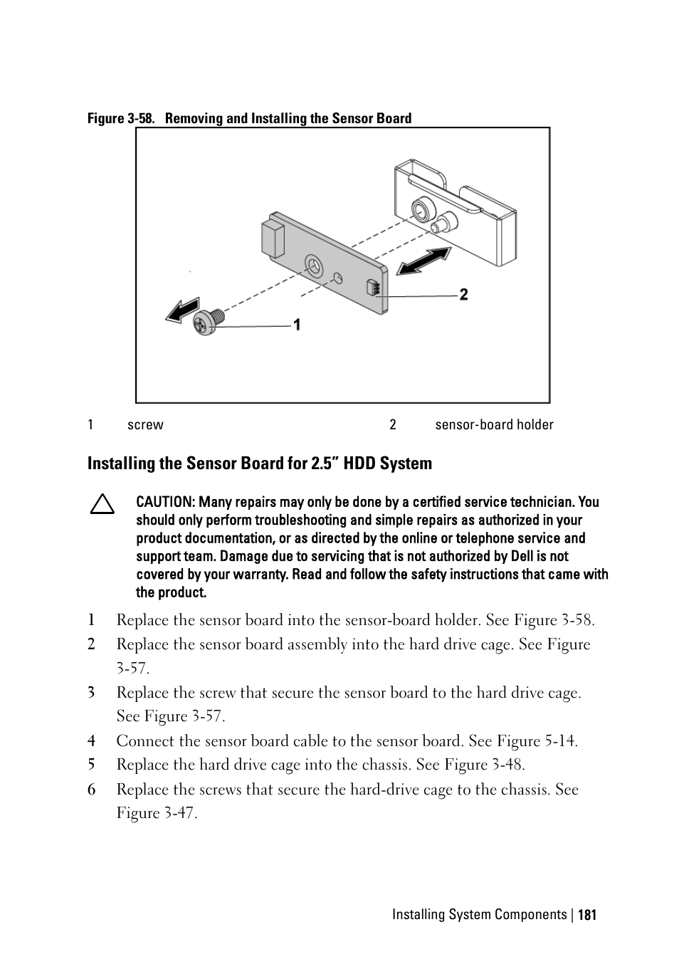 Installing the sensor board for 2.5” hdd system | Dell POWEREDGE C6105 User Manual | Page 181 / 222