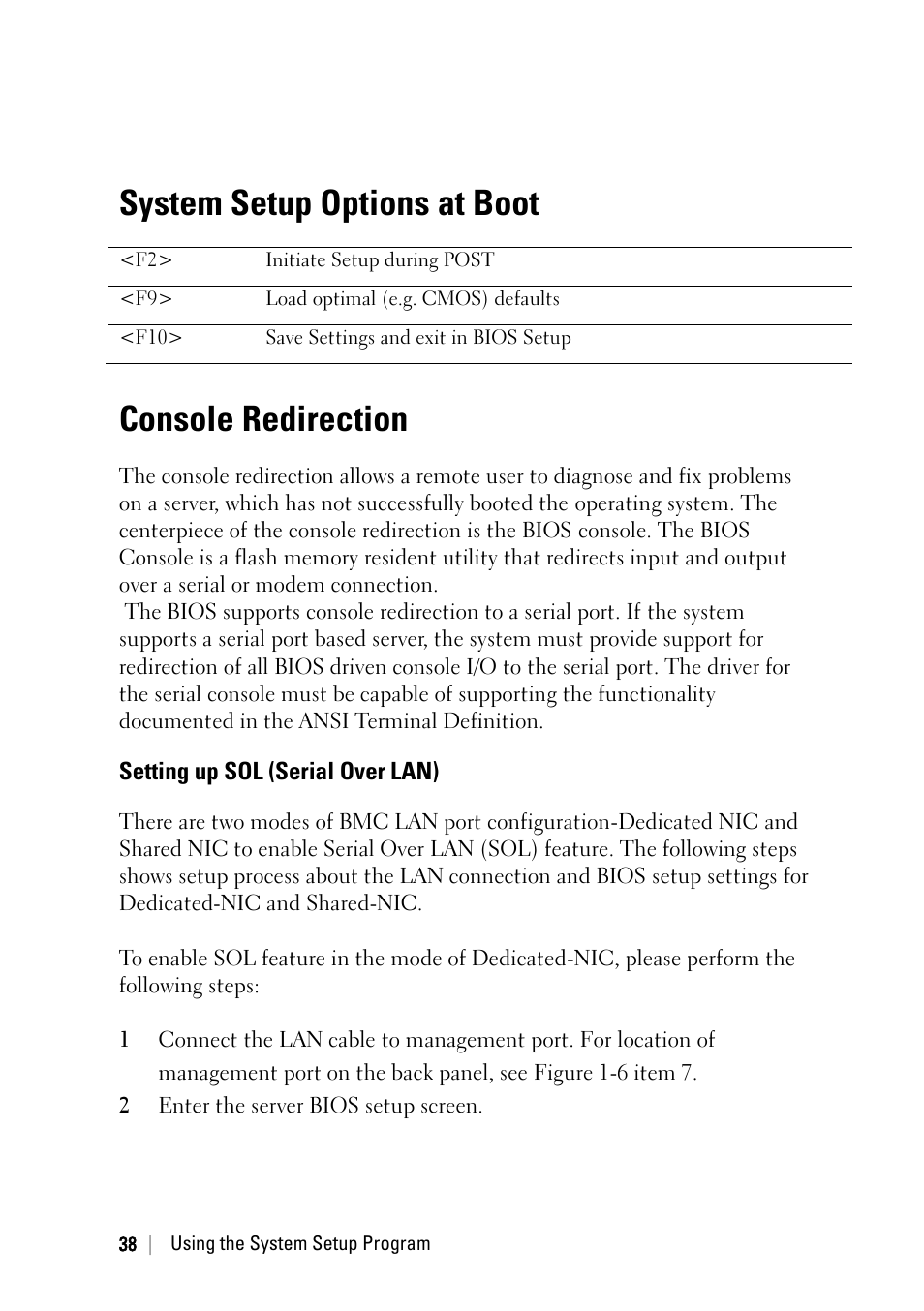 System setup options at boot, Console redirection, Setting up sol (serial over lan) | Dell POWEREDGE C6105 User Manual | Page 38 / 222