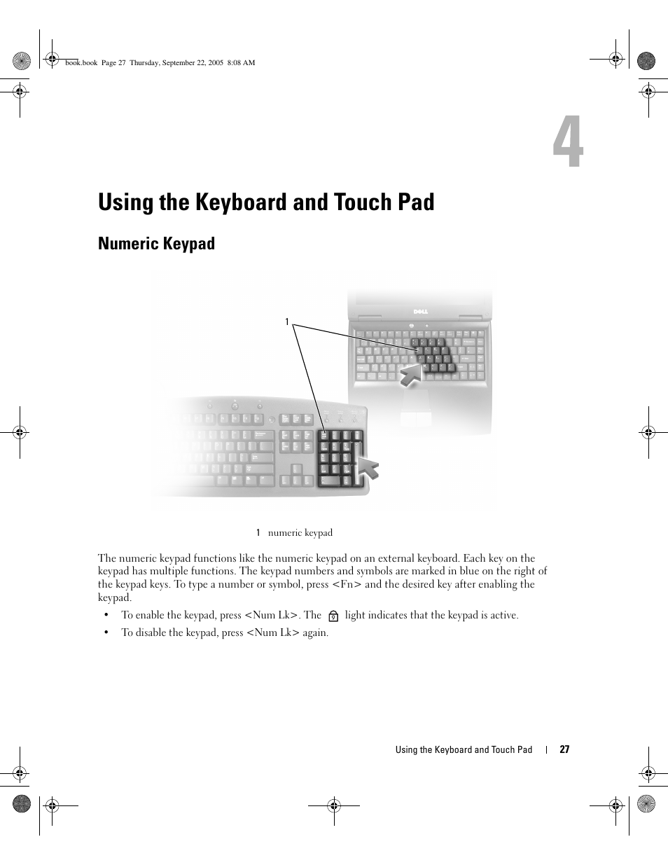 Using the keyboard and touch pad, Numeric keypad | Dell Inspiron 1300 User Manual | Page 27 / 142