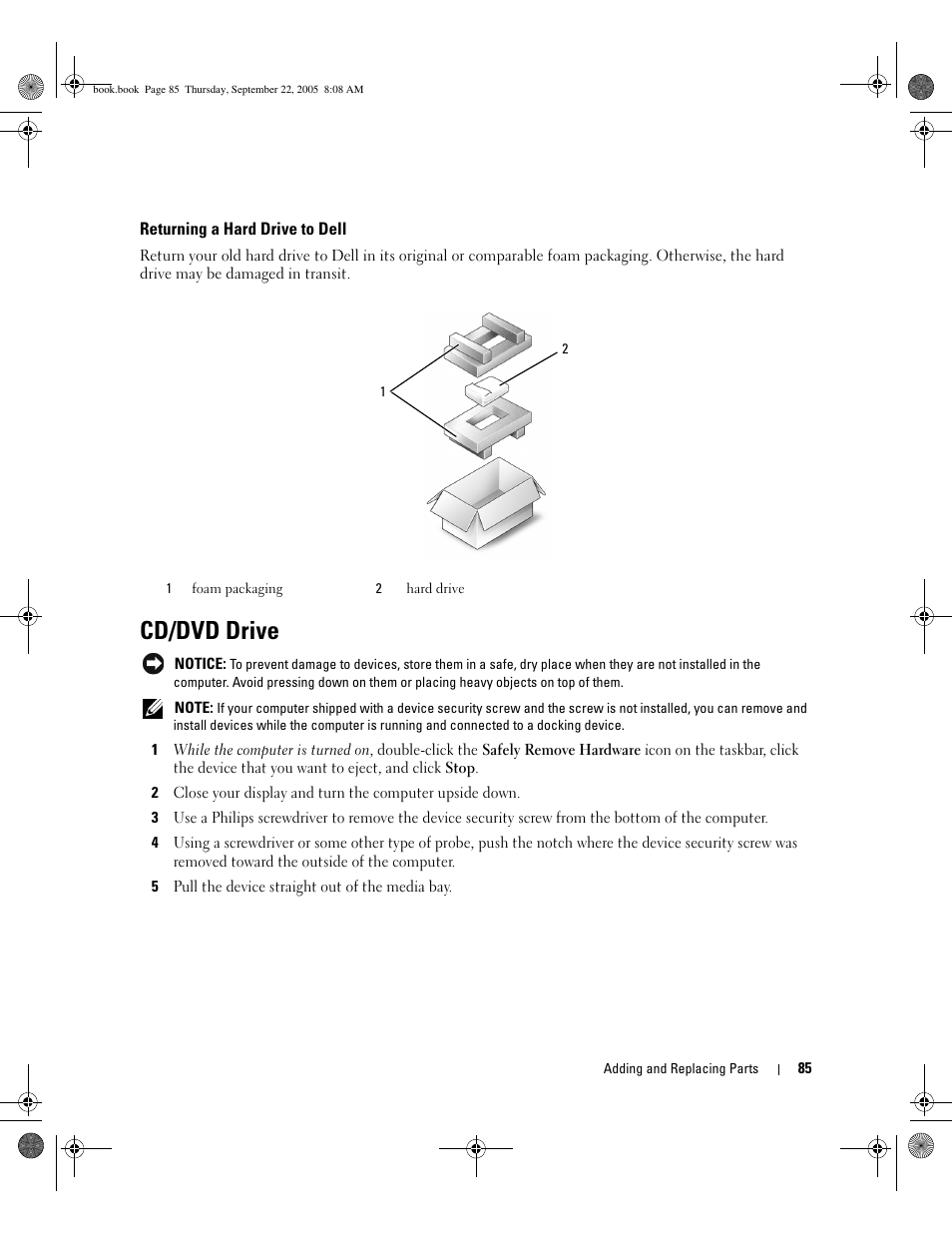 Returning a hard drive to dell, Cd/dvd drive, Information, see | Dell Inspiron 1300 User Manual | Page 85 / 142