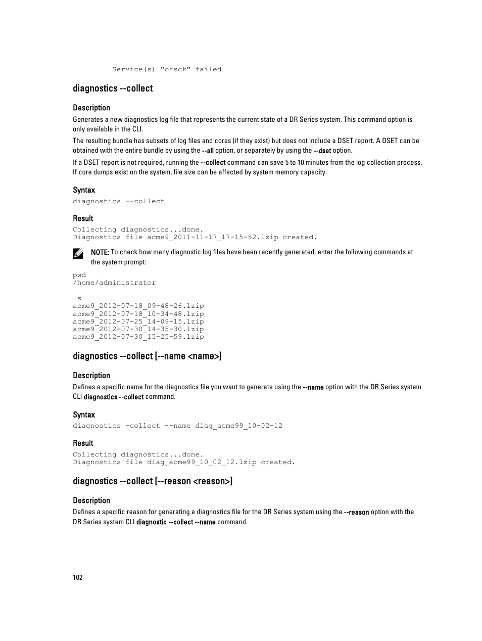 Diagnostics --collect, Diagnostics --collect [--name <name, Diagnostics --collect [--reason <reason | Dell PowerVault DR2000v User Manual | Page 102 / 150