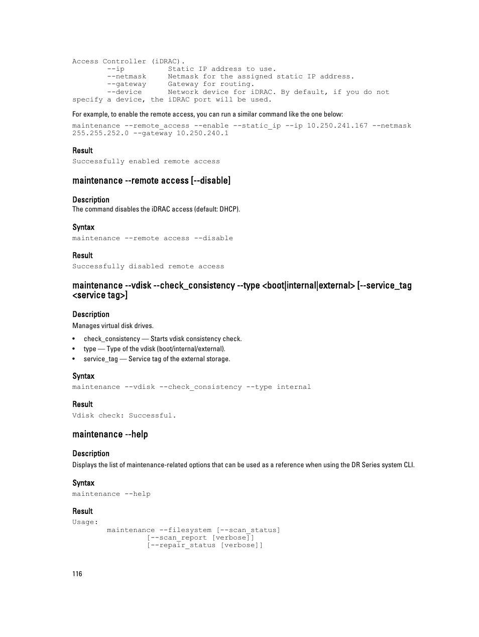 Maintenance --remote access [--disable, Maintenance --help | Dell PowerVault DR2000v User Manual | Page 116 / 150