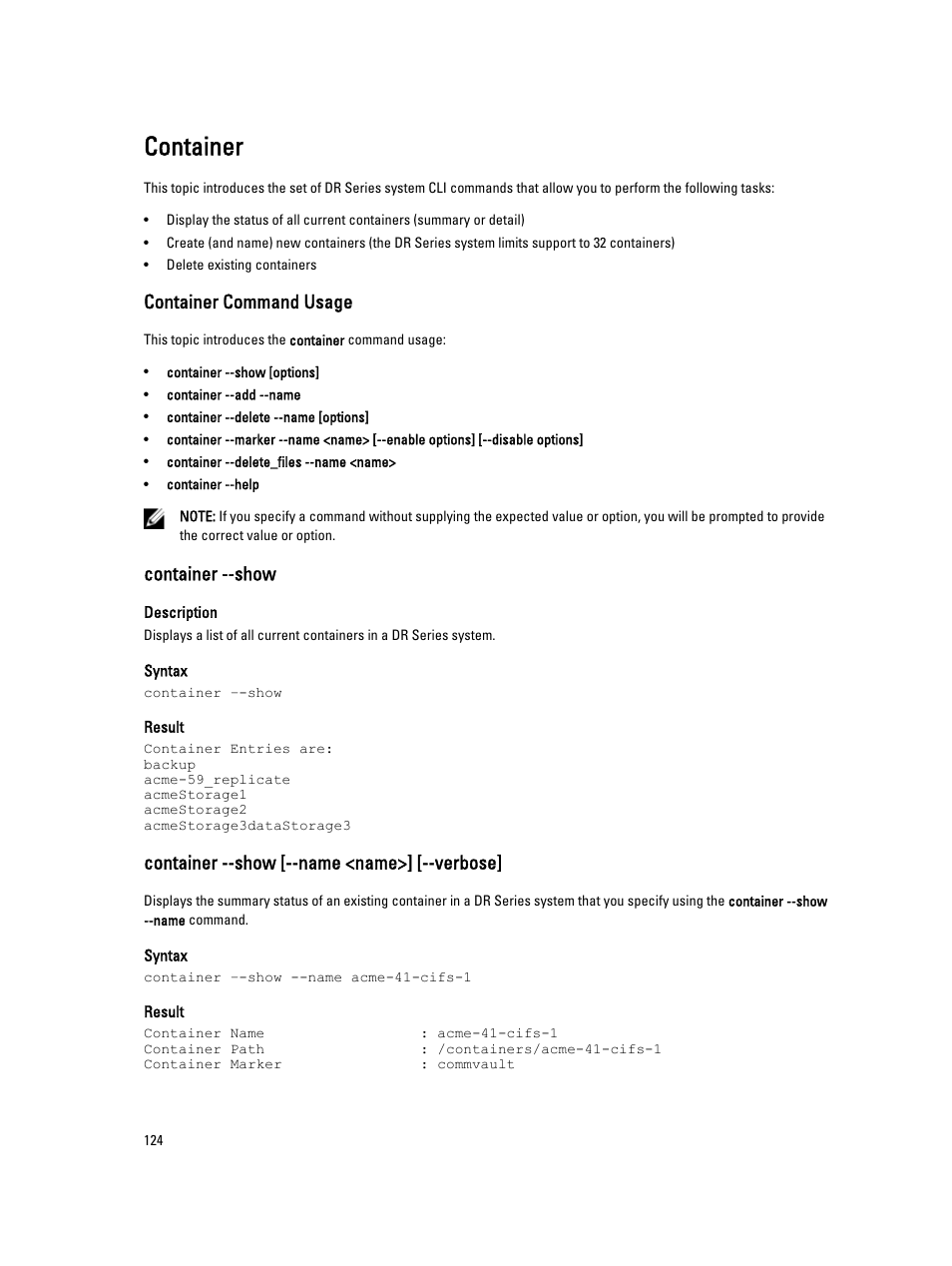 Container, Container command usage, Container --show | Container --show [--name <name>] [--verbose, For more information, see | Dell PowerVault DR2000v User Manual | Page 124 / 150