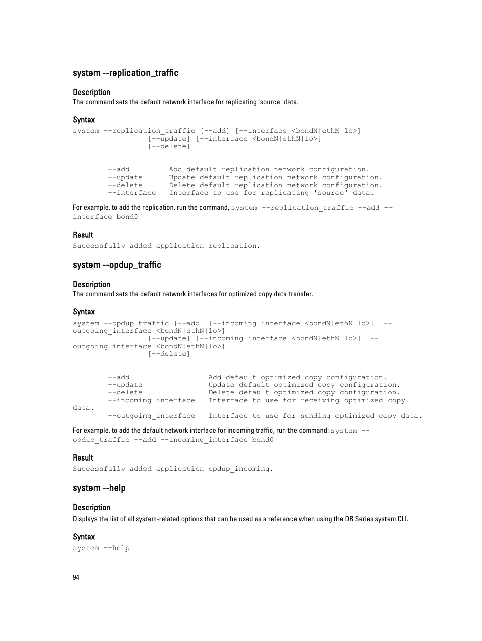 System --replication_traffic, System --opdup_traffic, System --help | Dell PowerVault DR2000v User Manual | Page 94 / 150