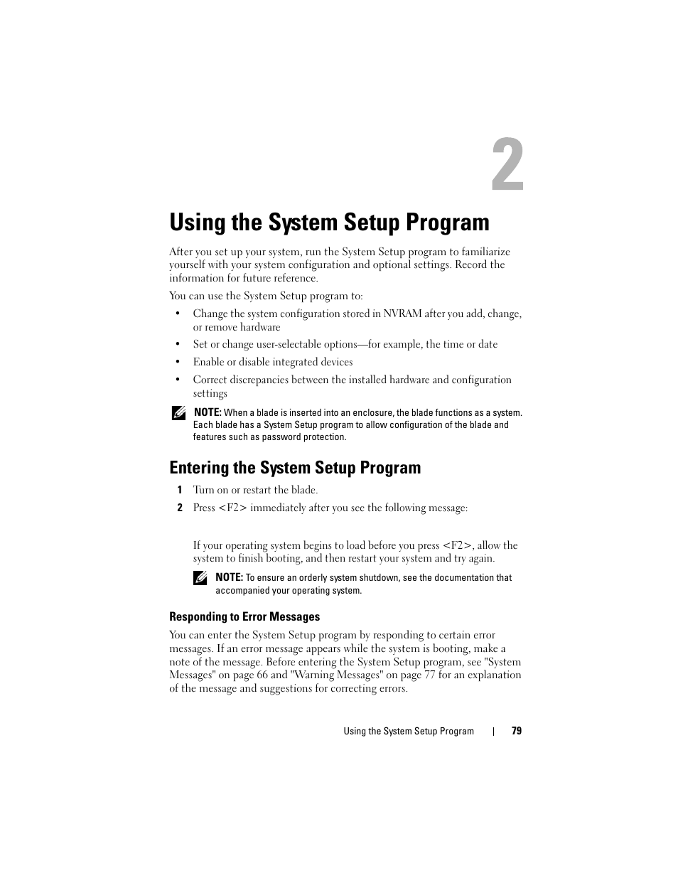 Using the system setup program, Entering the system setup program, Responding to error messages | Dell PowerEdge M600 User Manual | Page 79 / 236