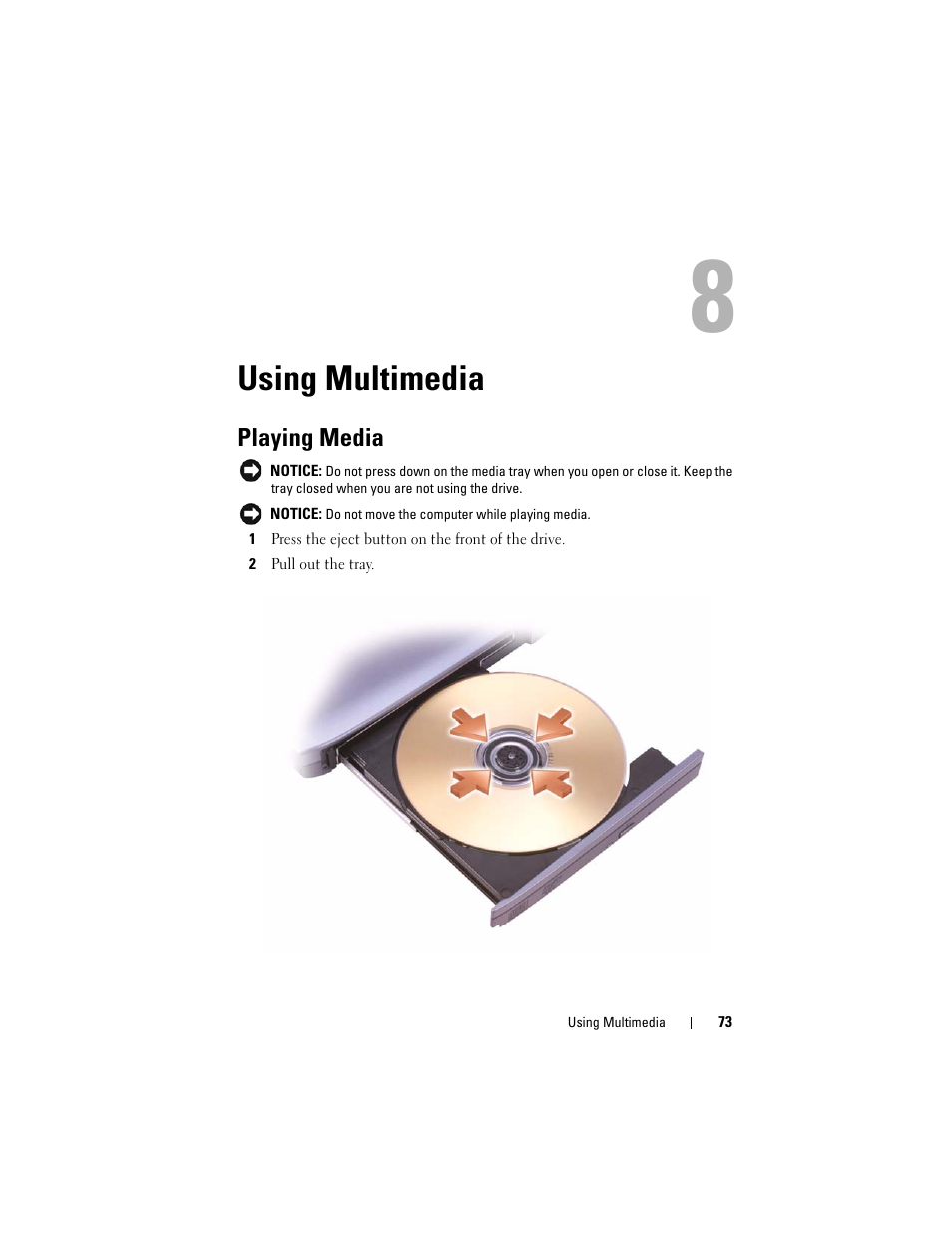 Using multimedia, Playing media | Dell Latitude D630C (Late 2008) User Manual | Page 73 / 218