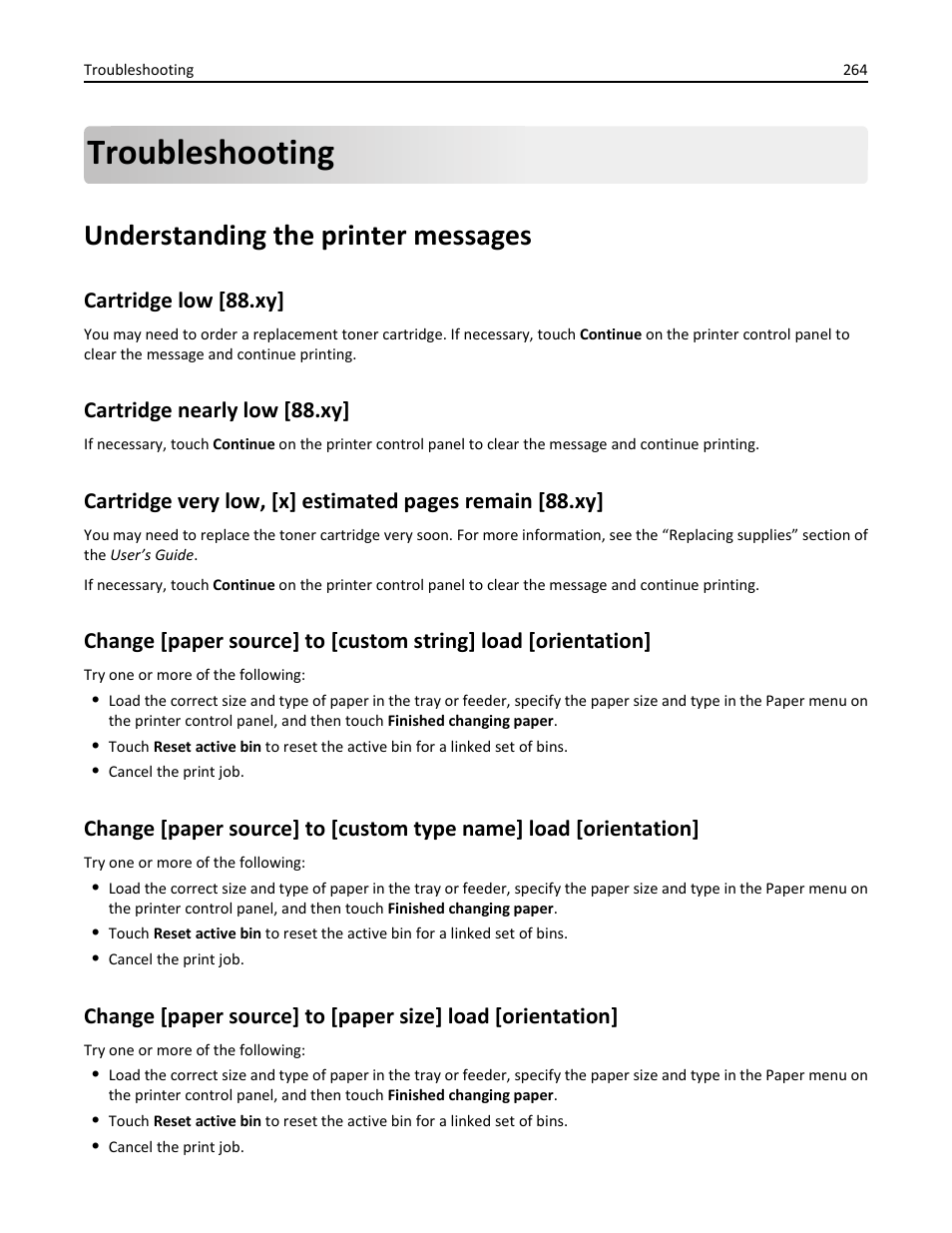 Troubleshooting, Understanding the printer messages, Cartridge low [88.xy | Cartridge nearly low [88.xy | Dell B5465dnf Mono Laser Printer MFP User Manual | Page 264 / 342