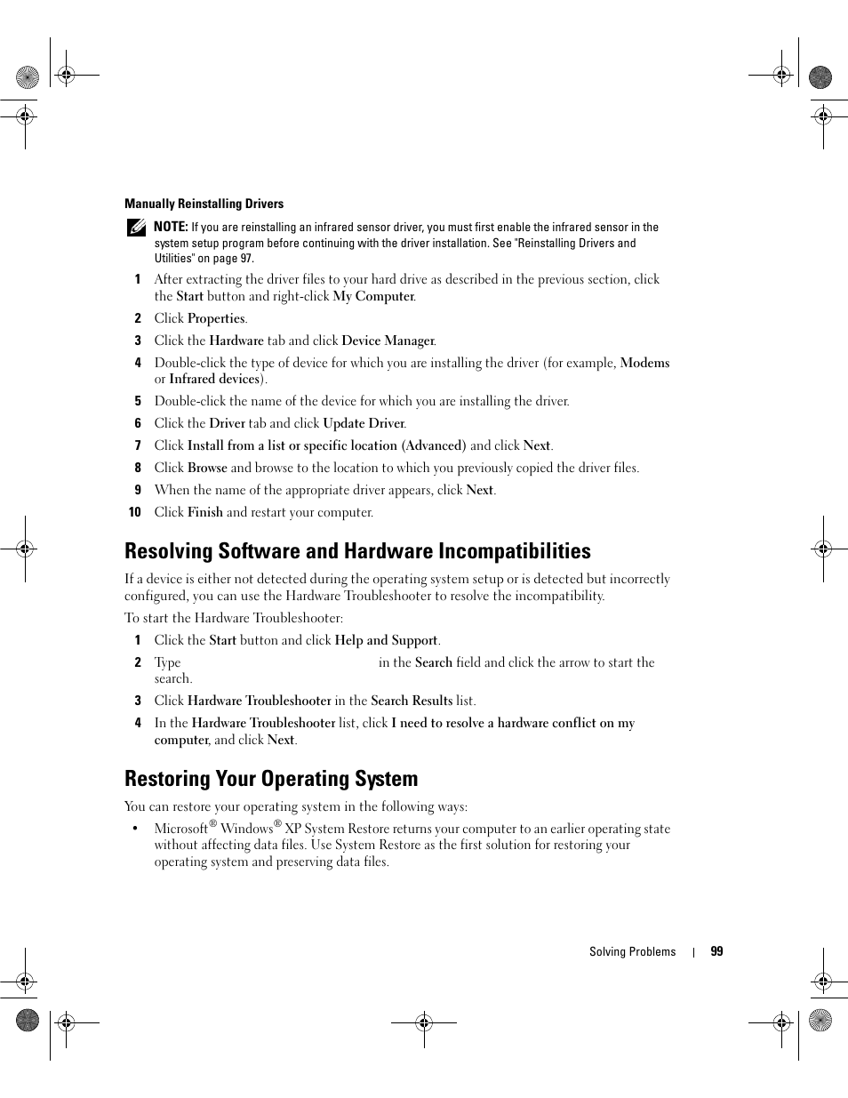 Resolving software and hardware incompatibilities, Restoring your operating system, See "resolving software and hardware | Dell Inspiron 630m User Manual | Page 99 / 180