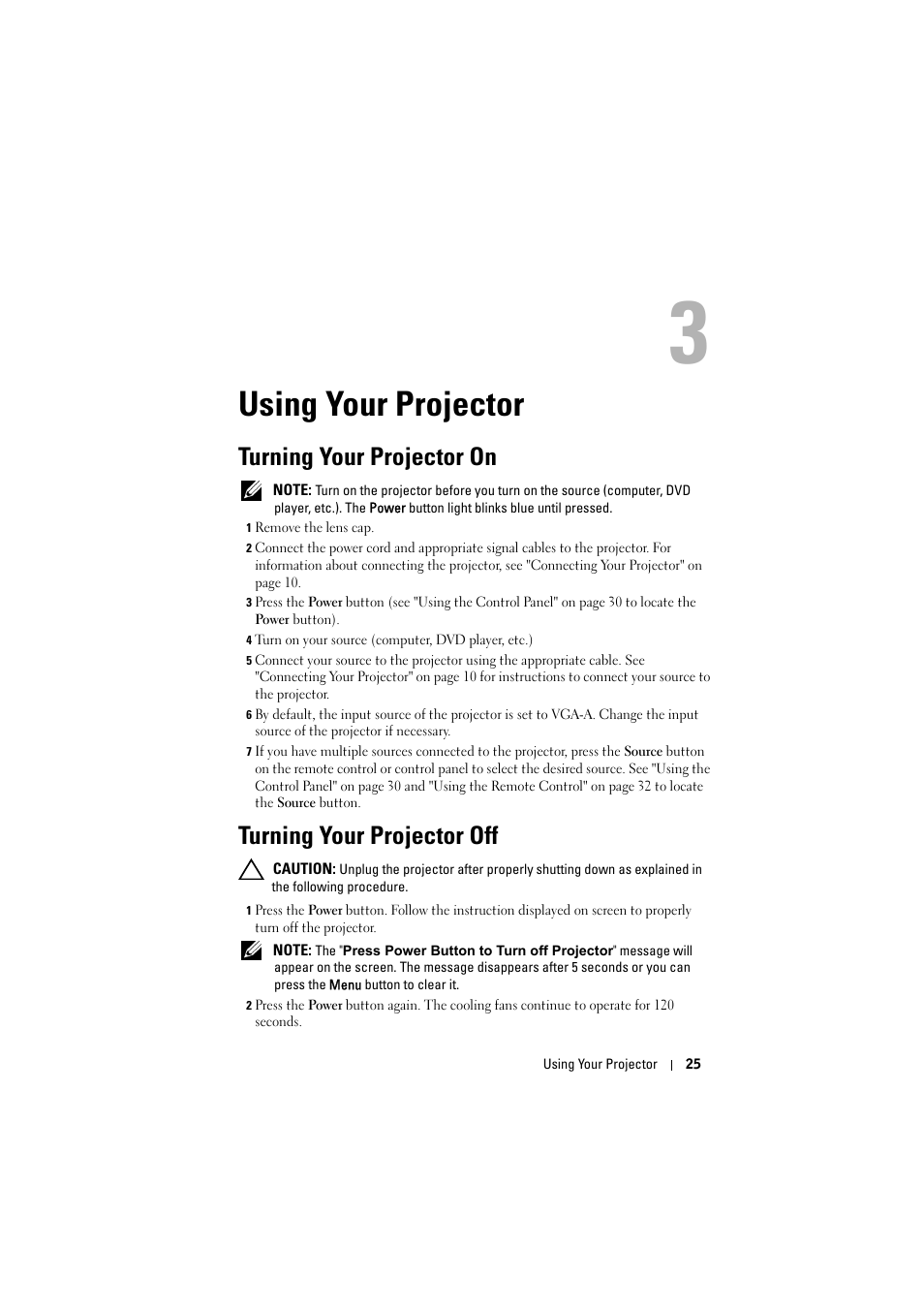 Using your projector, Turning your projector on, Turning your projector off | Dell 7700HD Projector User Manual | Page 25 / 122