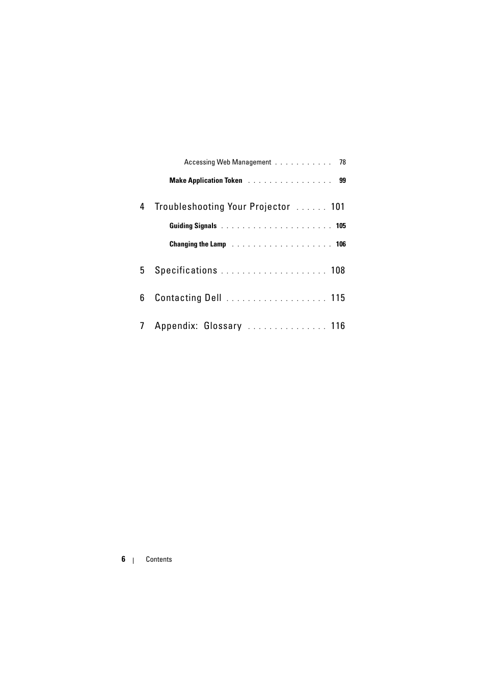 4 troubleshooting your projector 101, 5 specifications 108, 6 contacting dell 115 | 7 appendix: glossary 116, 4 troubleshooting your projector, 5 specifications, 108 6 contacting dell, 115 7 appendix: glossary | Dell 7700HD Projector User Manual | Page 6 / 122