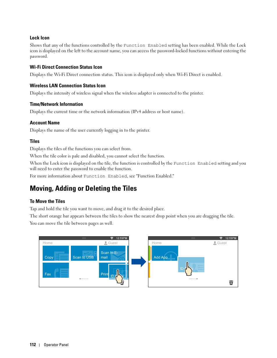 Lock icon, Wi-fi direct connection status icon, Wireless lan connection status icon | Time/network information, Account name, Tiles, Moving, adding or deleting the tiles, To move the tiles | Dell C2665dnf Color Laser Printer User Manual | Page 114 / 578