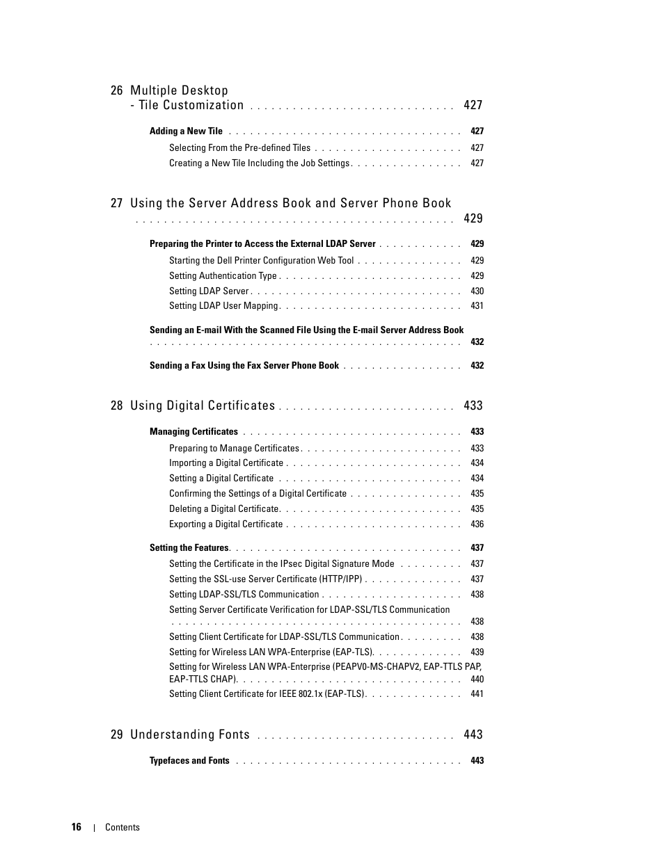 26 multiple desktop - tile customization 427, 28 using digital certificates 433, 29 understanding fonts 443 | 26 multiple desktop - tile customization, 28 using digital certificates, 29 understanding fonts | Dell C2665dnf Color Laser Printer User Manual | Page 18 / 578
