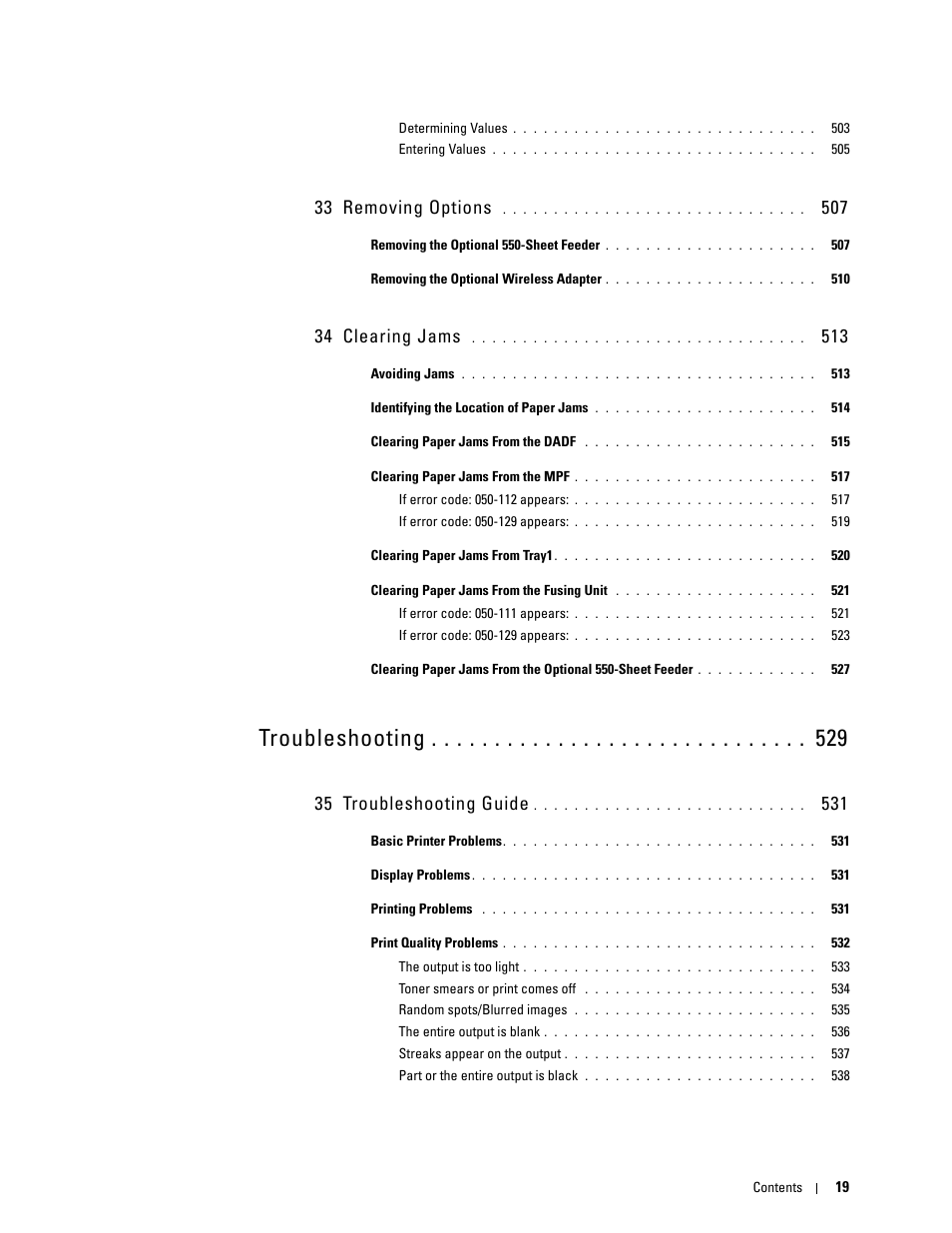 33 removing options 507, 34 clearing jams 513, 35 troubleshooting guide 531 | Troubleshooting, 33 removing options, 34 clearing jams, 35 troubleshooting guide | Dell C2665dnf Color Laser Printer User Manual | Page 21 / 578