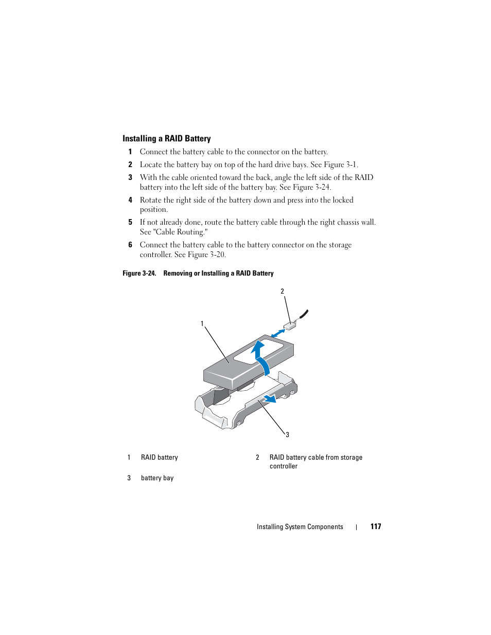 Installing a raid battery, Figure 3-24. removing or installing a raid battery, See "installing a raid battery" an | Dell POWEREDGE R710 User Manual | Page 117 / 208