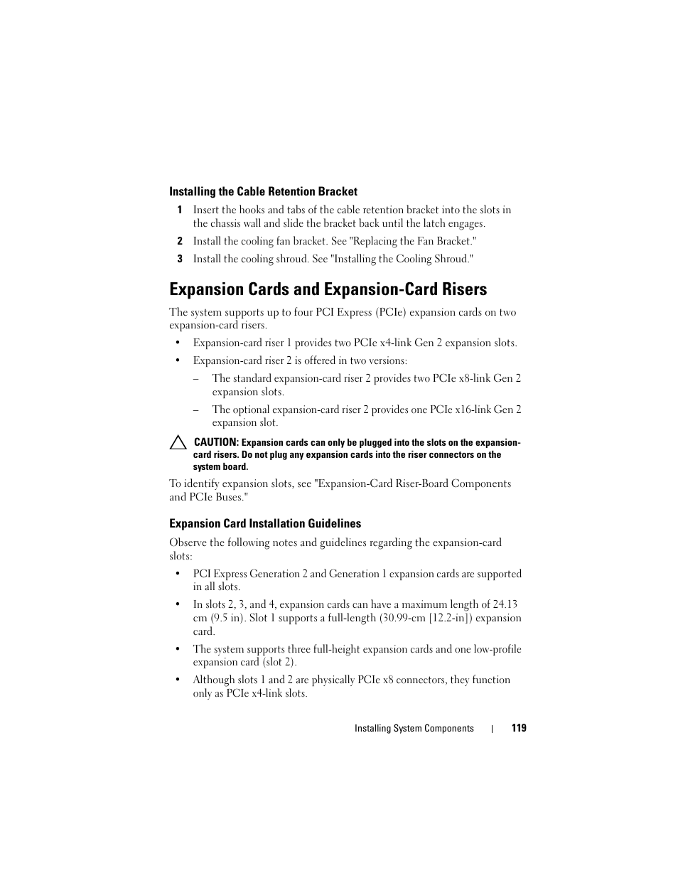 Installing the cable retention bracket, Expansion cards and expansion-card risers, Expansion card installation guidelines | See "expansion cards and expansion- card risers | Dell POWEREDGE R710 User Manual | Page 119 / 208