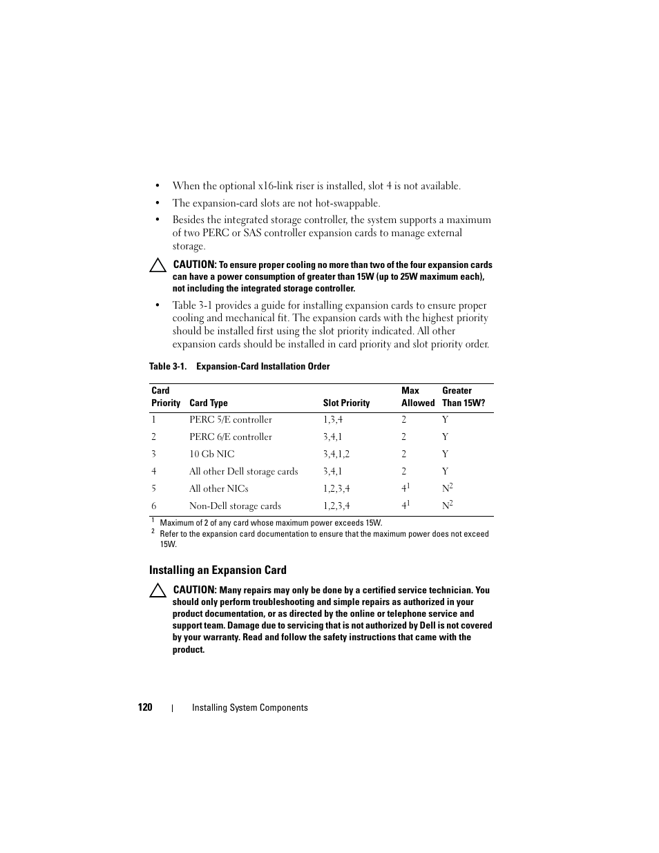 Table 3-1. expansion-card installation order, Installing an expansion card, See "installing an | Expansion card, D riser 1. see "installing an | Dell POWEREDGE R710 User Manual | Page 120 / 208