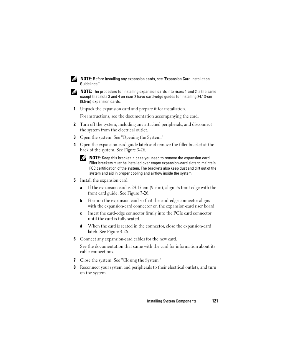 3 open the system. see "opening the system, 5 install the expansion card, 7 close the system. see "closing the system | Dell POWEREDGE R710 User Manual | Page 121 / 208