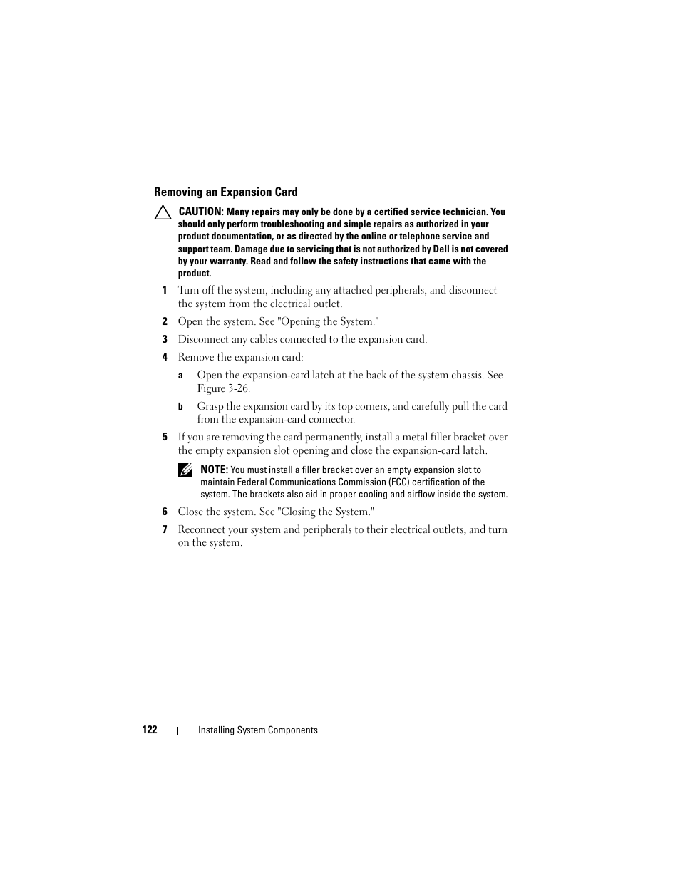 Removing an expansion card, 2 open the system. see "opening the system, 4 remove the expansion card | 6 close the system. see "closing the system, D riser 1. see "removing an, Expansion card | Dell POWEREDGE R710 User Manual | Page 122 / 208