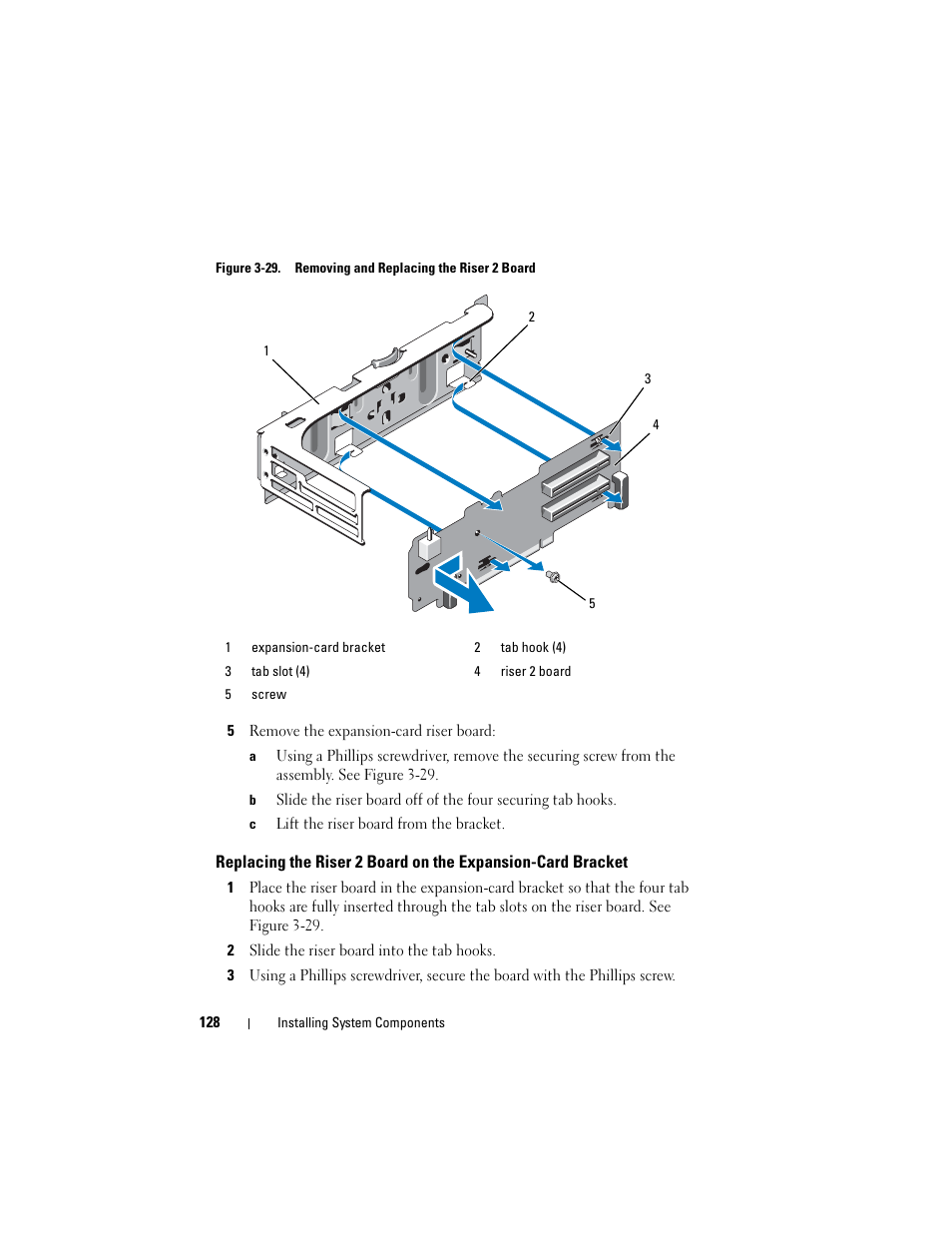 5 remove the expansion-card riser board, C lift the riser board from the bracket, 2 slide the riser board into the tab hooks | Dell POWEREDGE R710 User Manual | Page 128 / 208