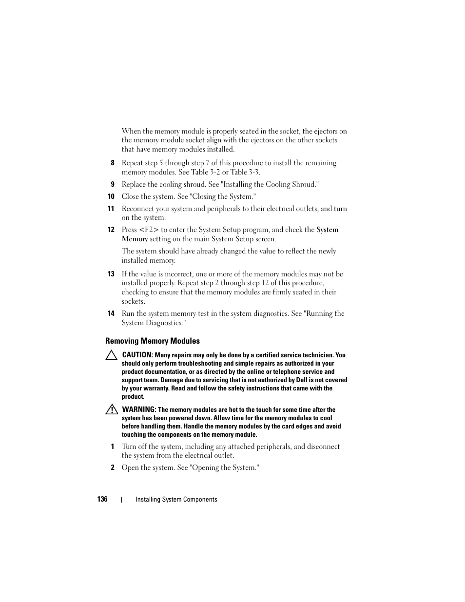 10 close the system. see "closing the system, Removing memory modules, 2 open the system. see "opening the system | Dell POWEREDGE R710 User Manual | Page 136 / 208