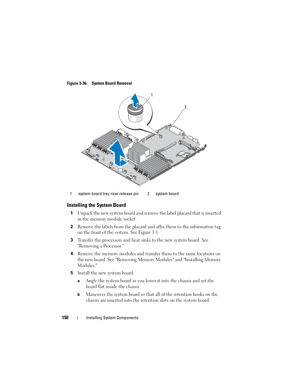 Figure 3-36. system board removal, Installing the system board, 5 install the new system board | Dell POWEREDGE R710 User Manual | Page 150 / 208