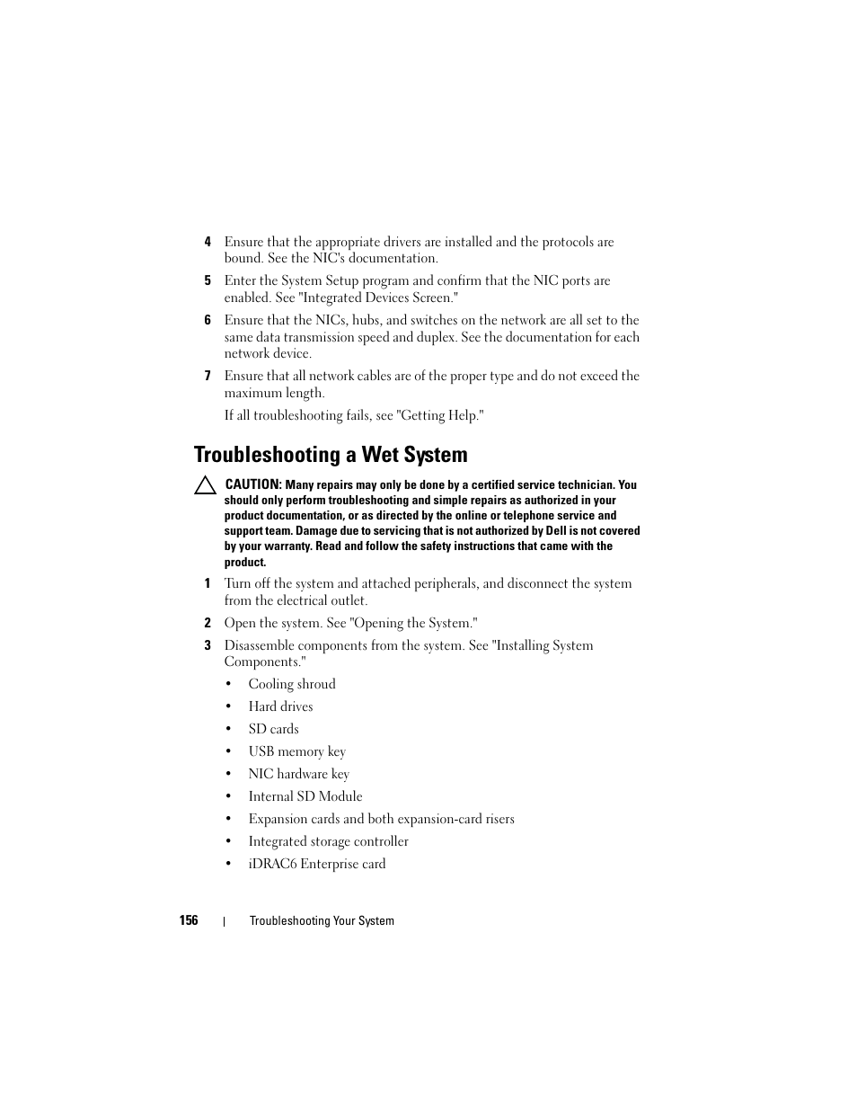 Troubleshooting a wet system, 2 open the system. see "opening the system | Dell POWEREDGE R710 User Manual | Page 156 / 208