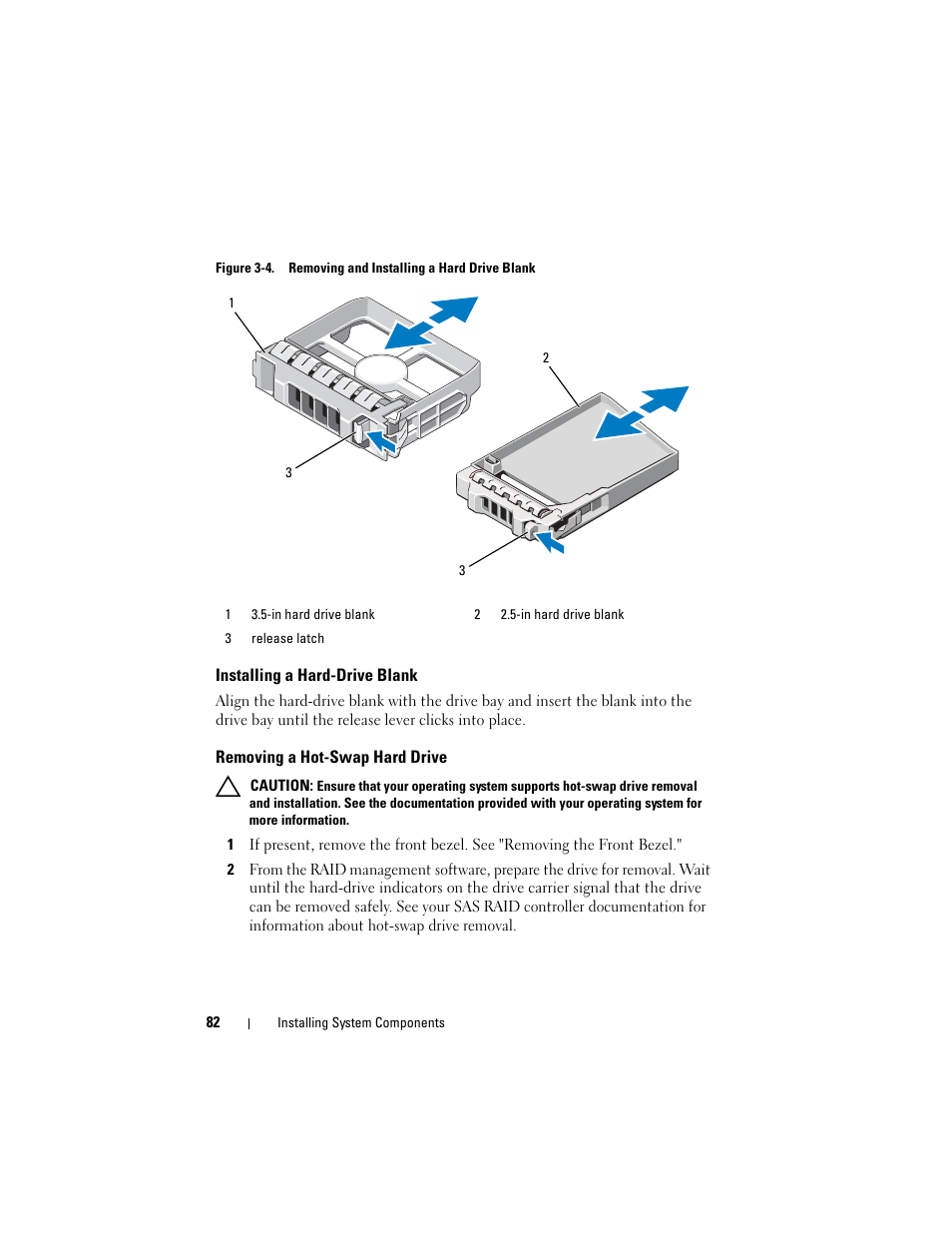 Installing a hard-drive blank, Removing a hot-swap hard drive | Dell POWEREDGE R710 User Manual | Page 82 / 208