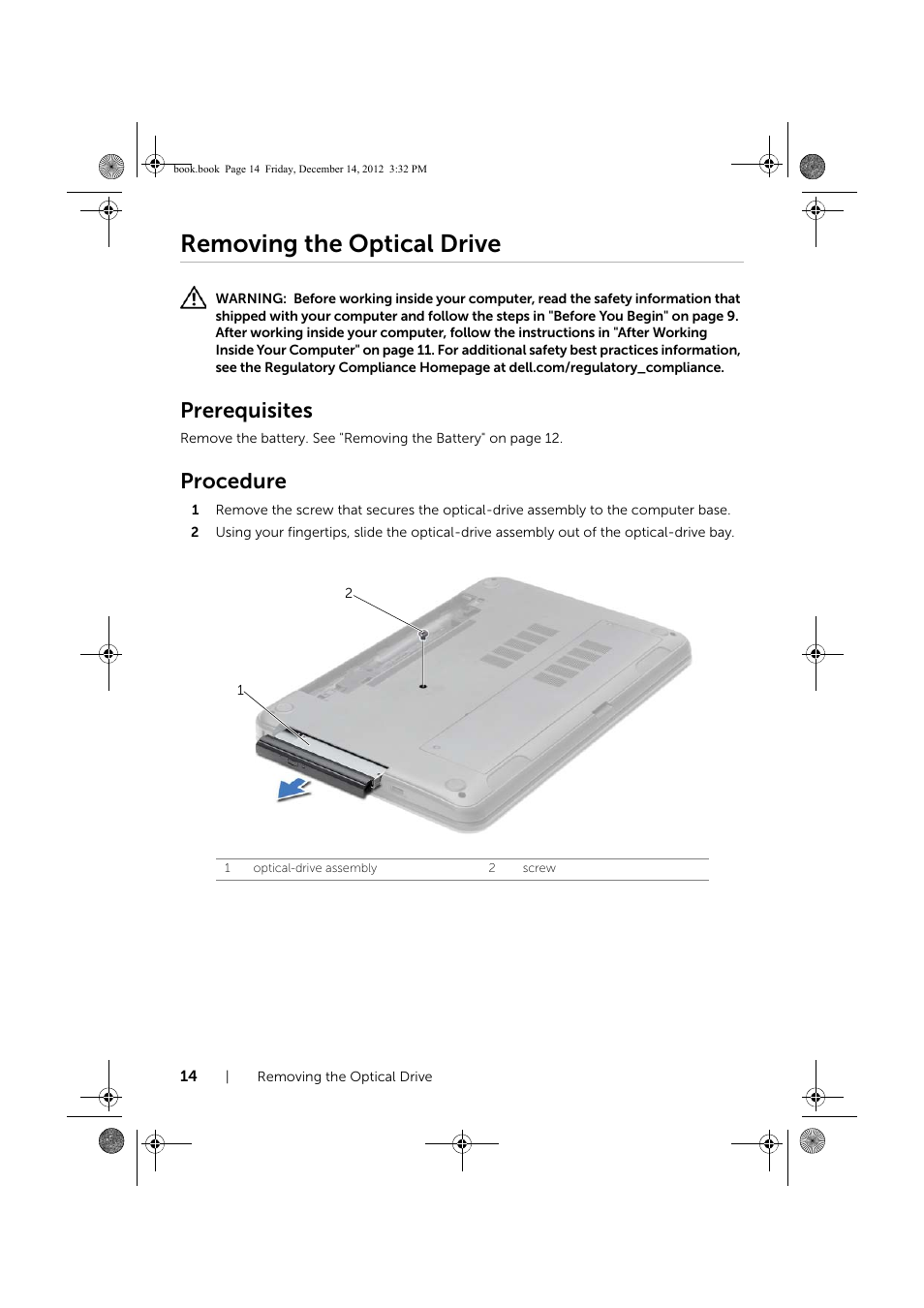 Removing the optical drive, Prerequisites, Procedure | Dell Inspiron 17 (3721, Early 2013) User Manual | Page 14 / 76